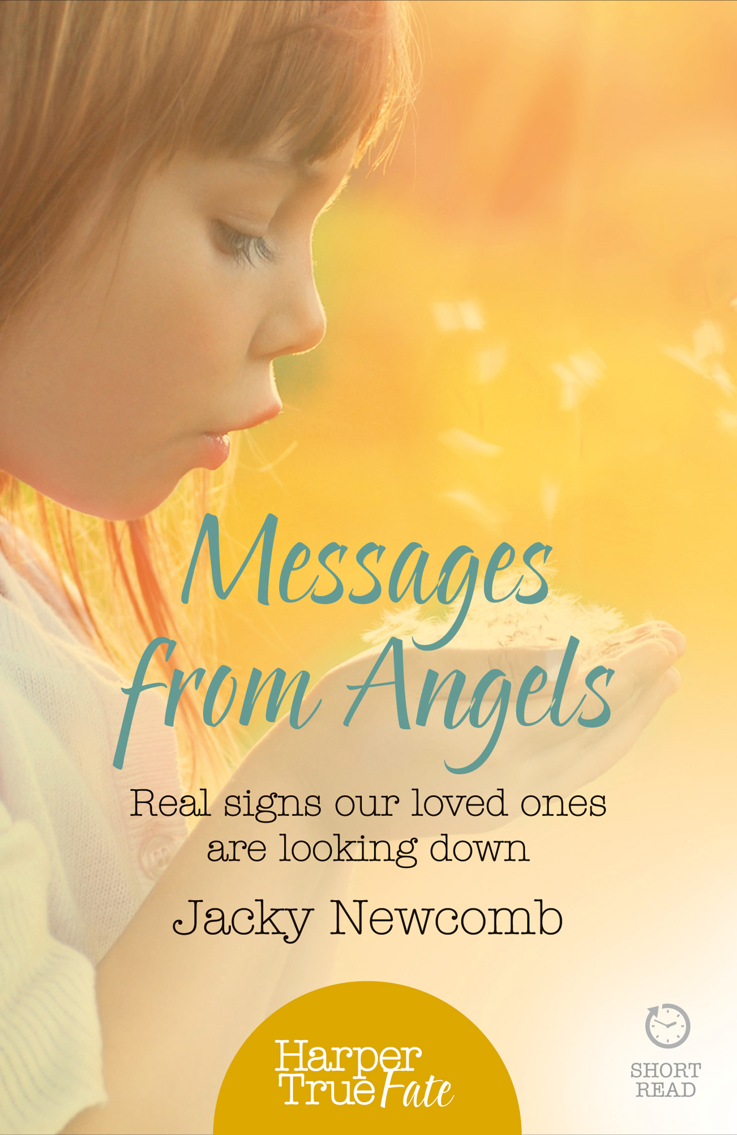 Обложка книги «Messages from Angels: Real signs our loved ones are looking down»