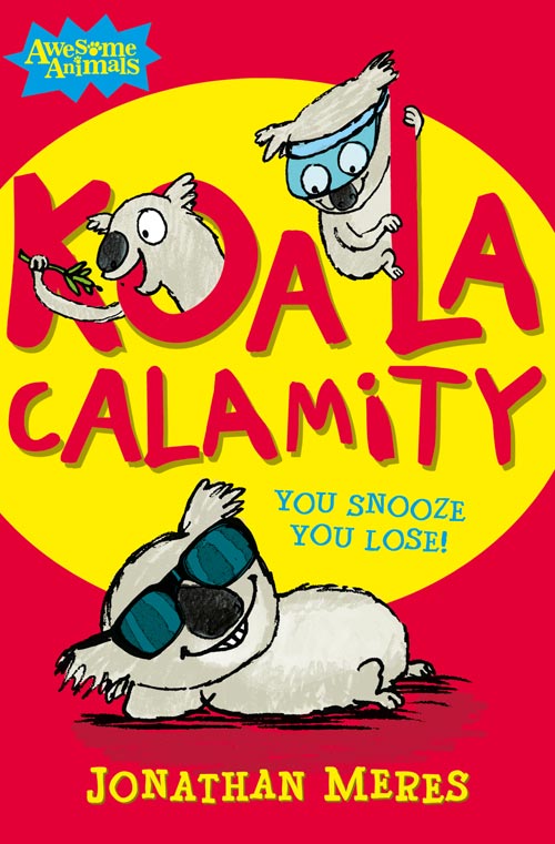 Обложка книги «Koala Calamity»