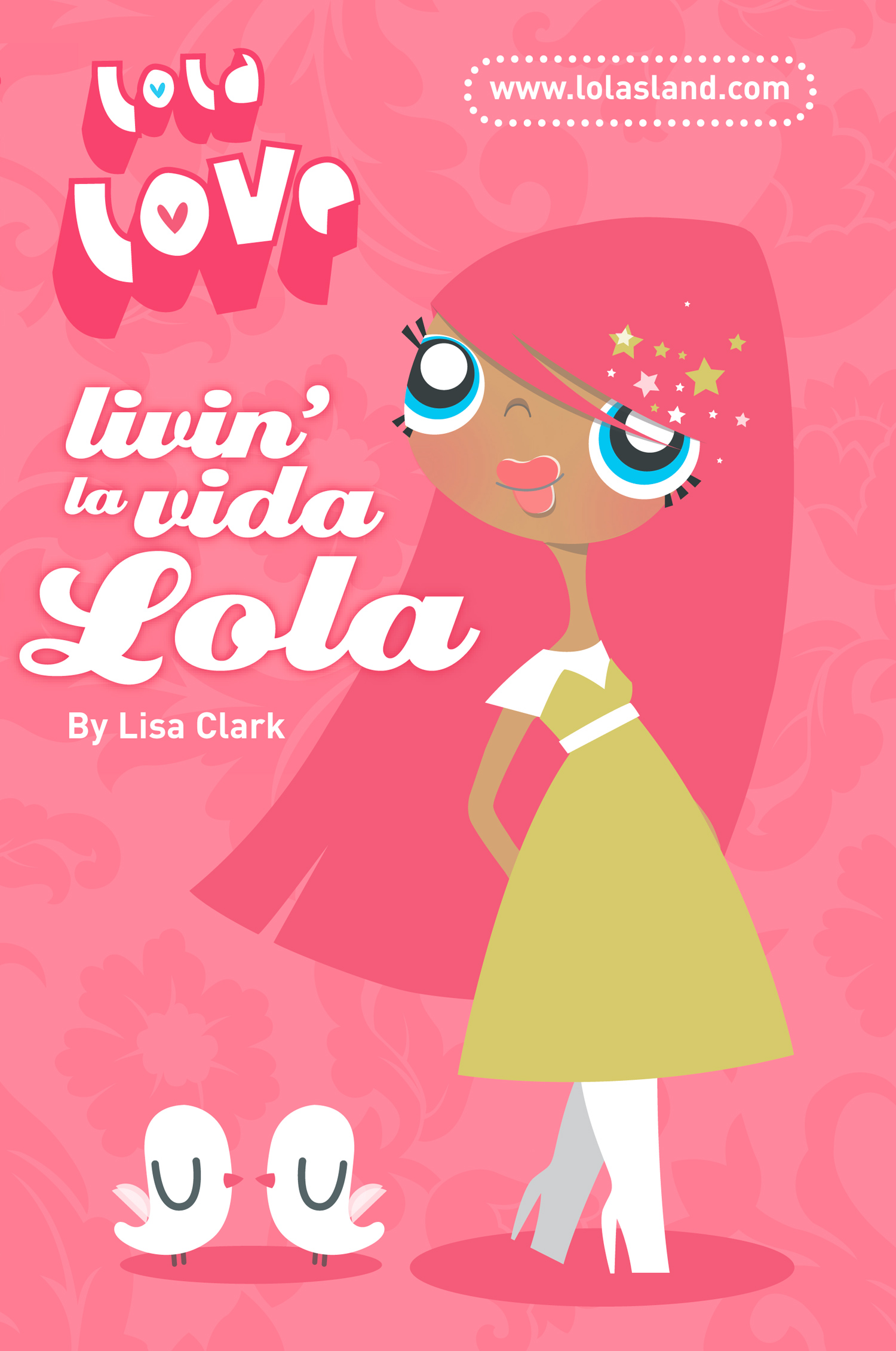 Обложка книги «Livin’ la Vida Lola»