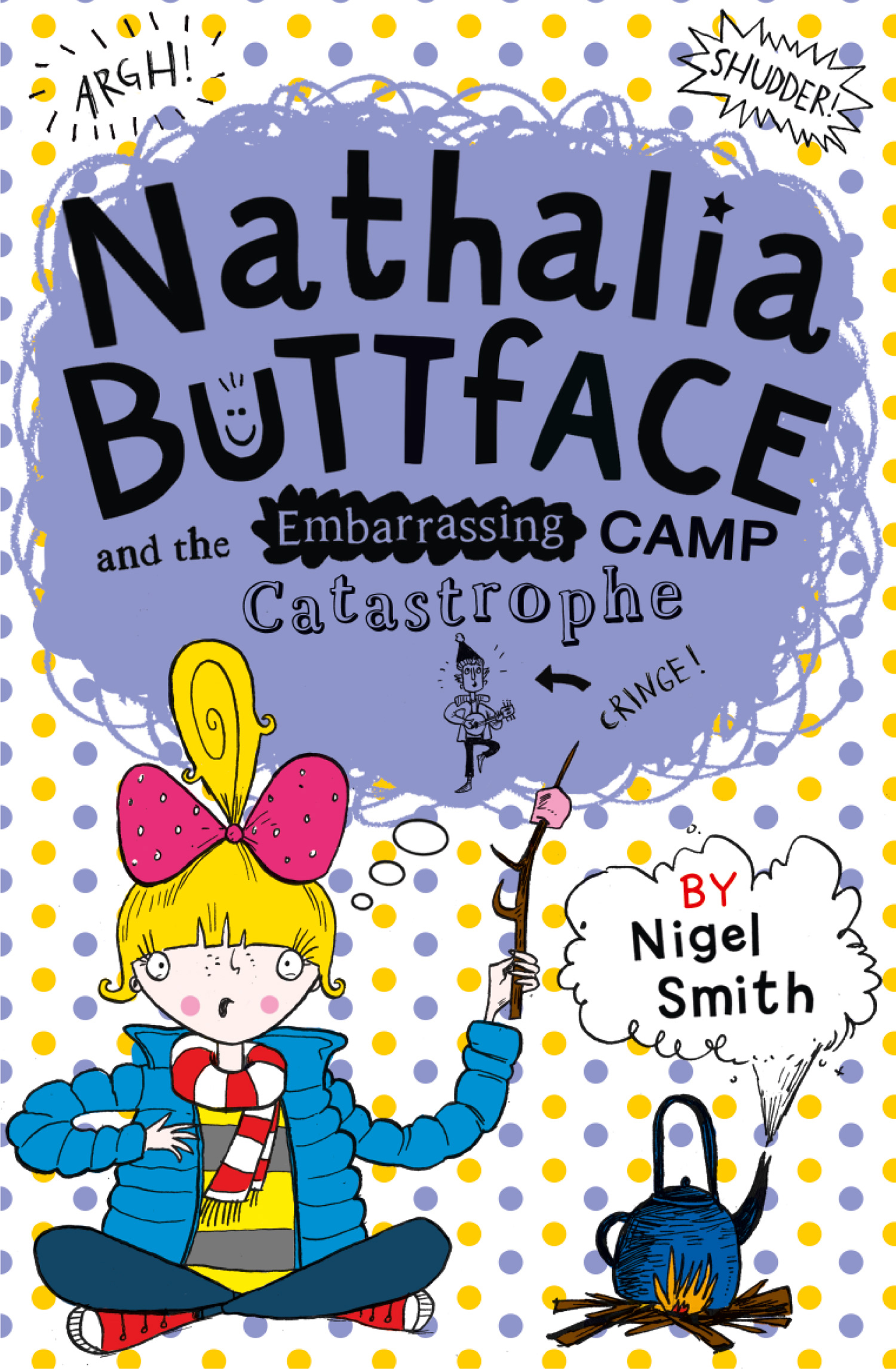 Обложка книги «Nathalia Buttface and the Embarrassing Camp Catastrophe»