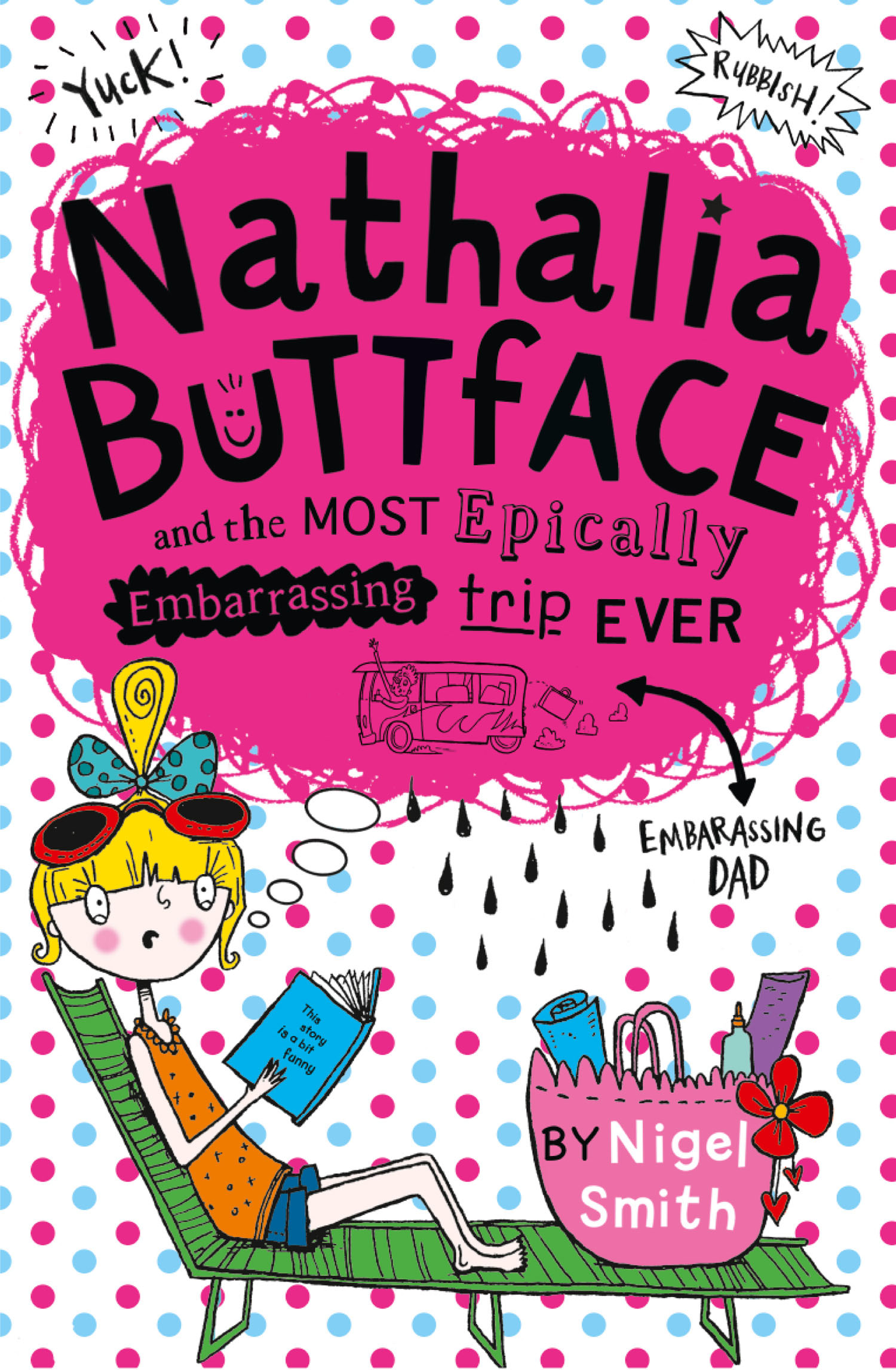 Обложка книги «Nathalia Buttface and the Most Epically Embarrassing Trip Ever»
