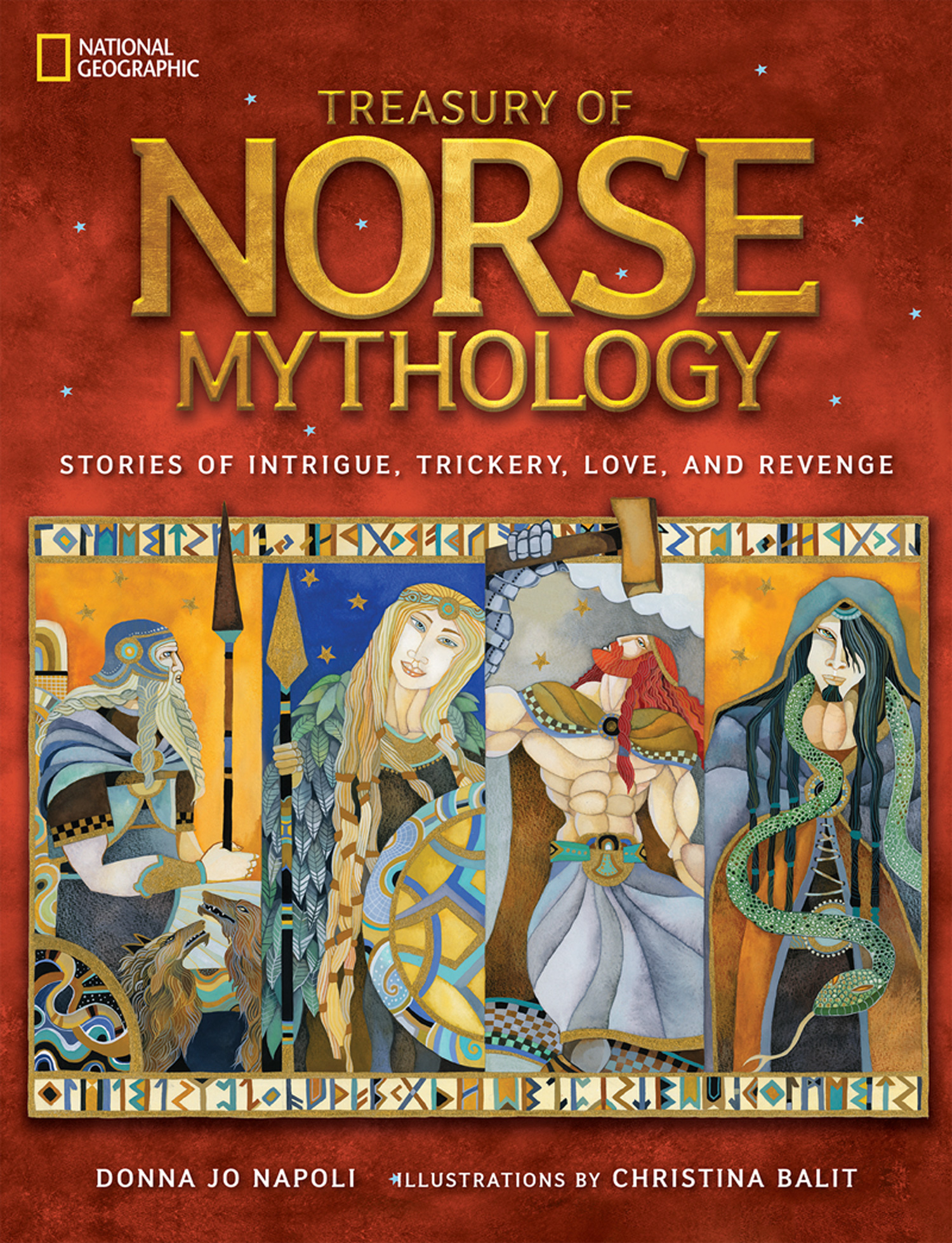 Обложка книги «Treasury of Norse Mythology: Stories of Intrigue, Trickery, Love, and Revenge»