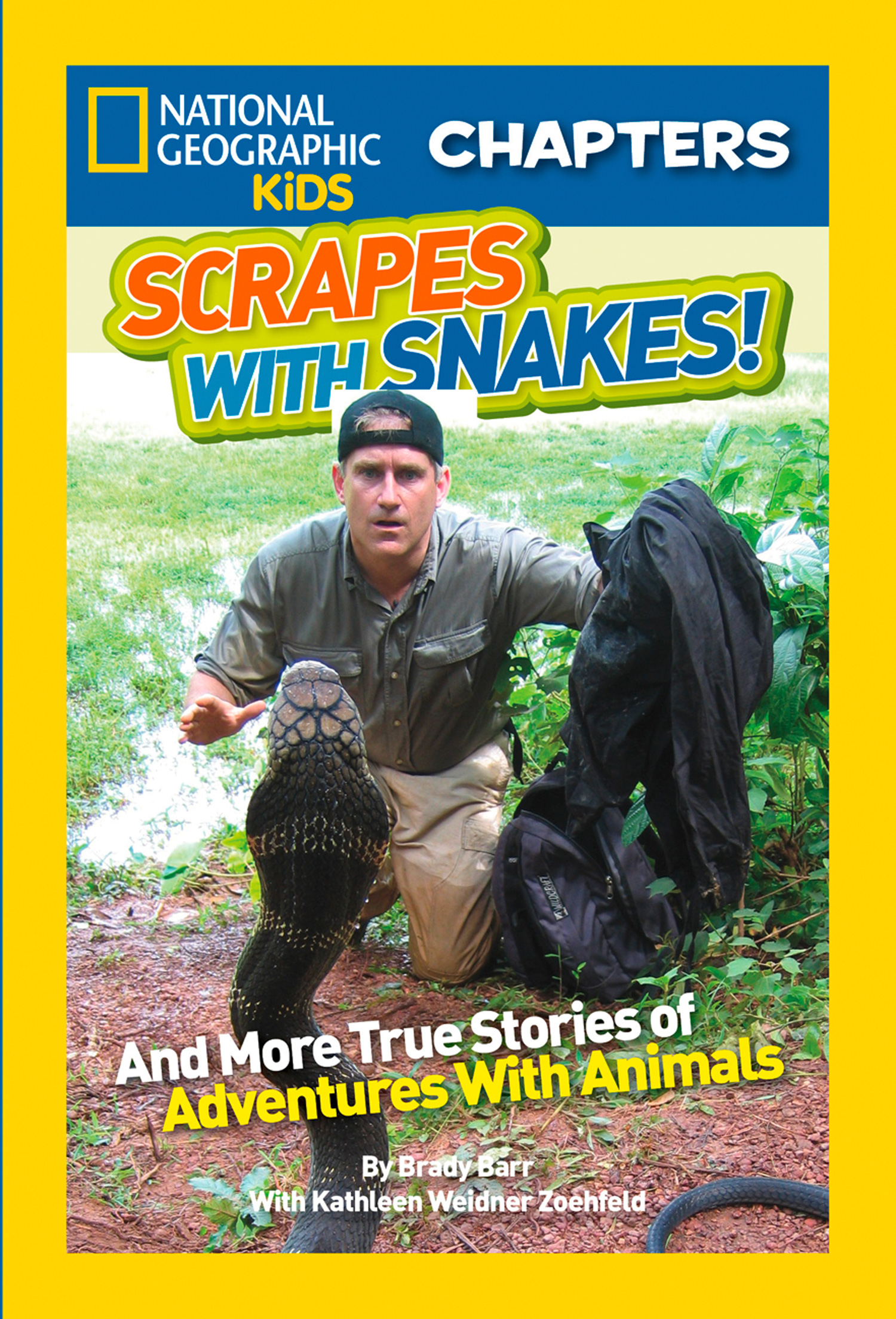 Обложка книги «National Geographic Kids Chapters: Scrapes With Snakes: True Stories of Adventures With Animals»