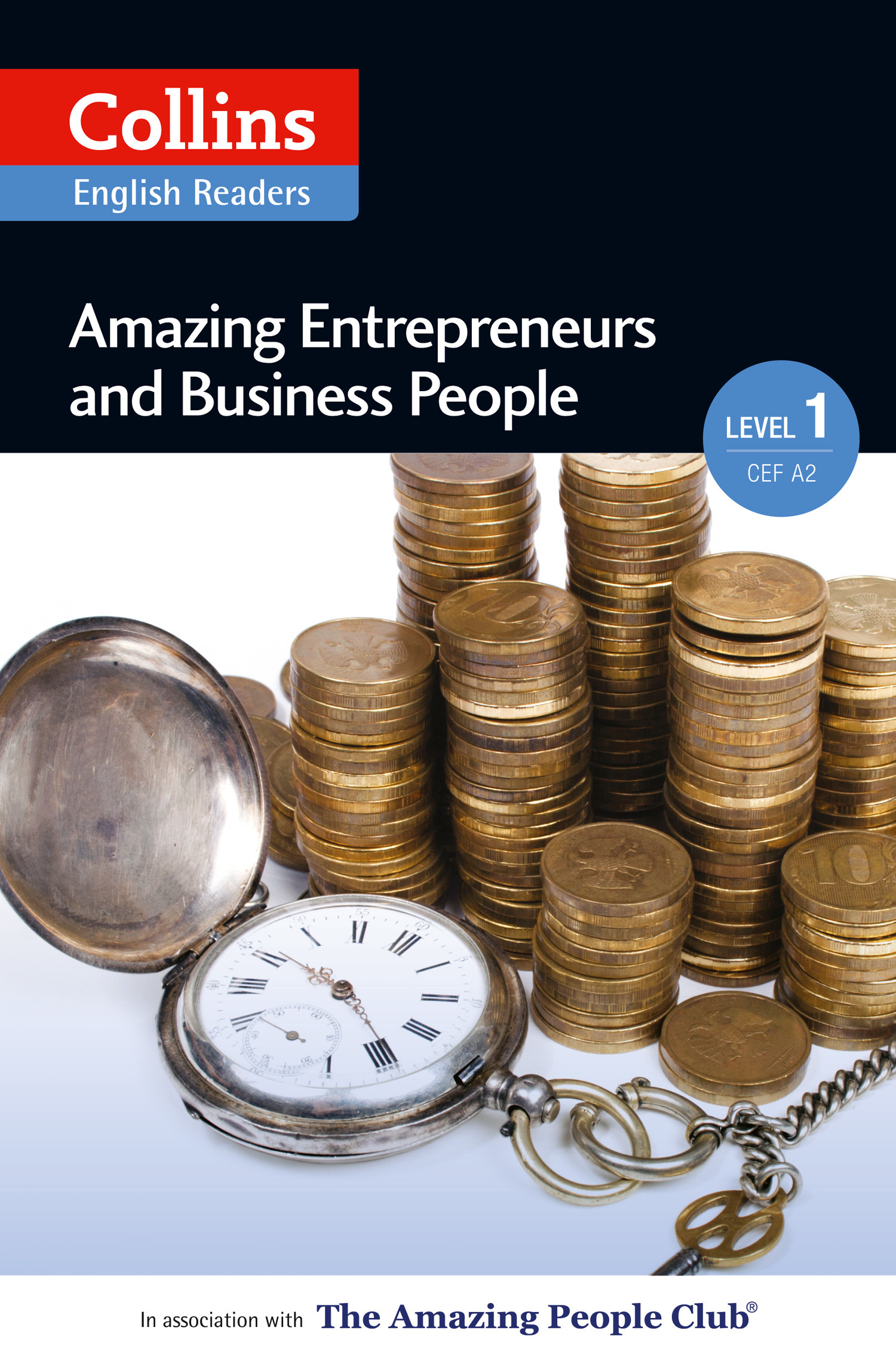 Обложка книги «Amazing Entrepreneurs & Business People: A2»