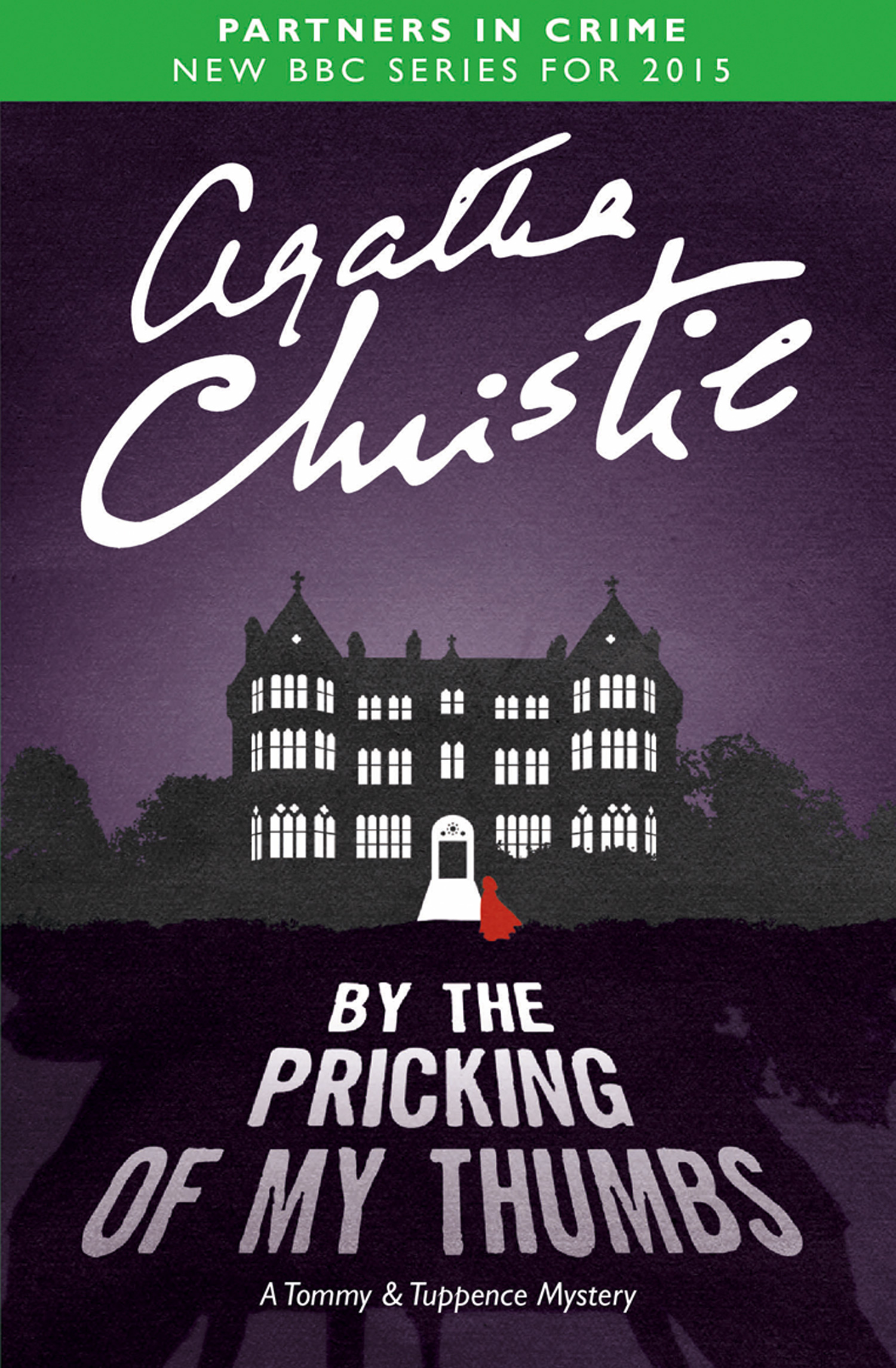Обложка книги «By the Pricking of My Thumbs»