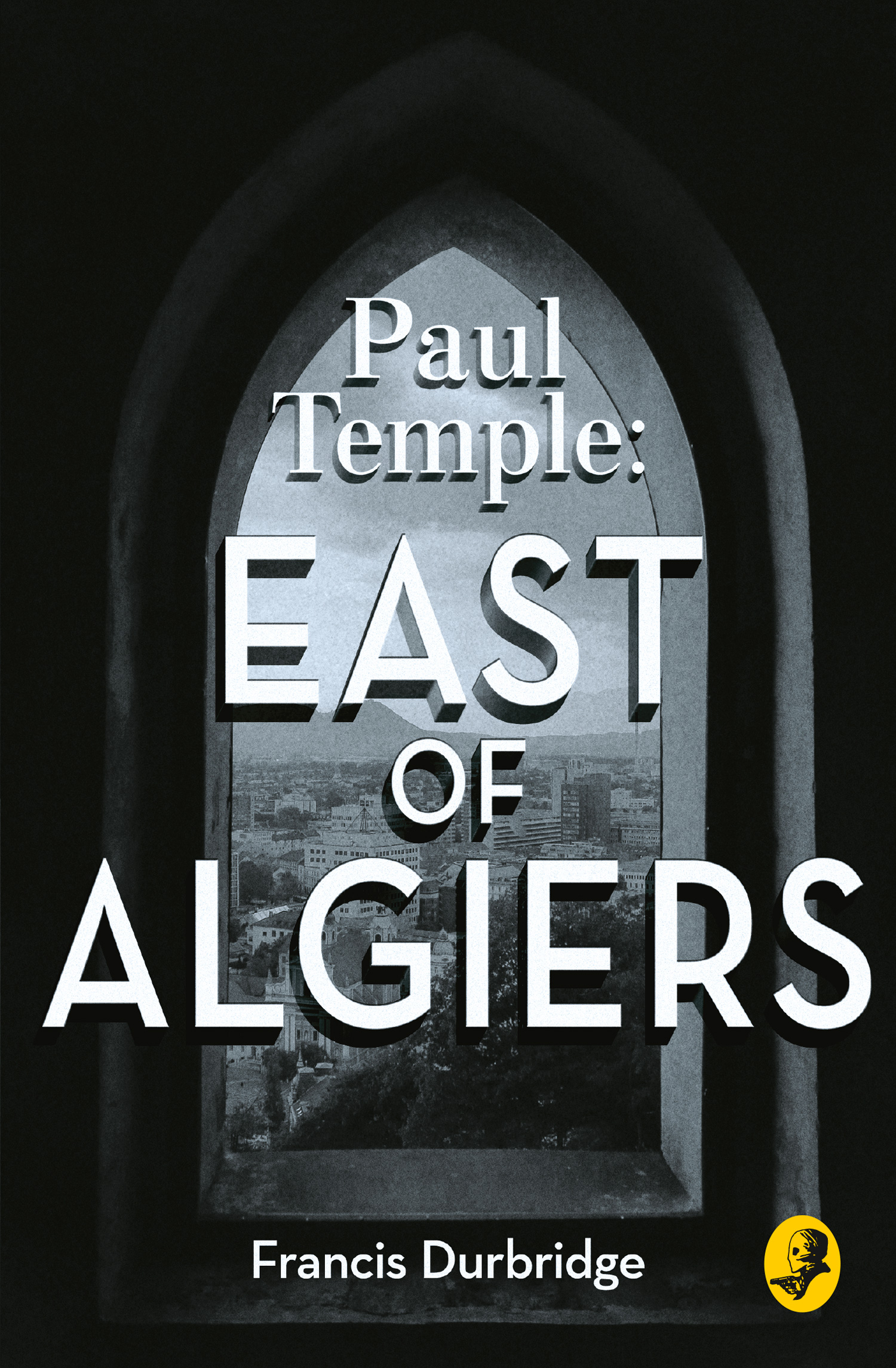 Обложка книги «Paul Temple: East of Algiers»