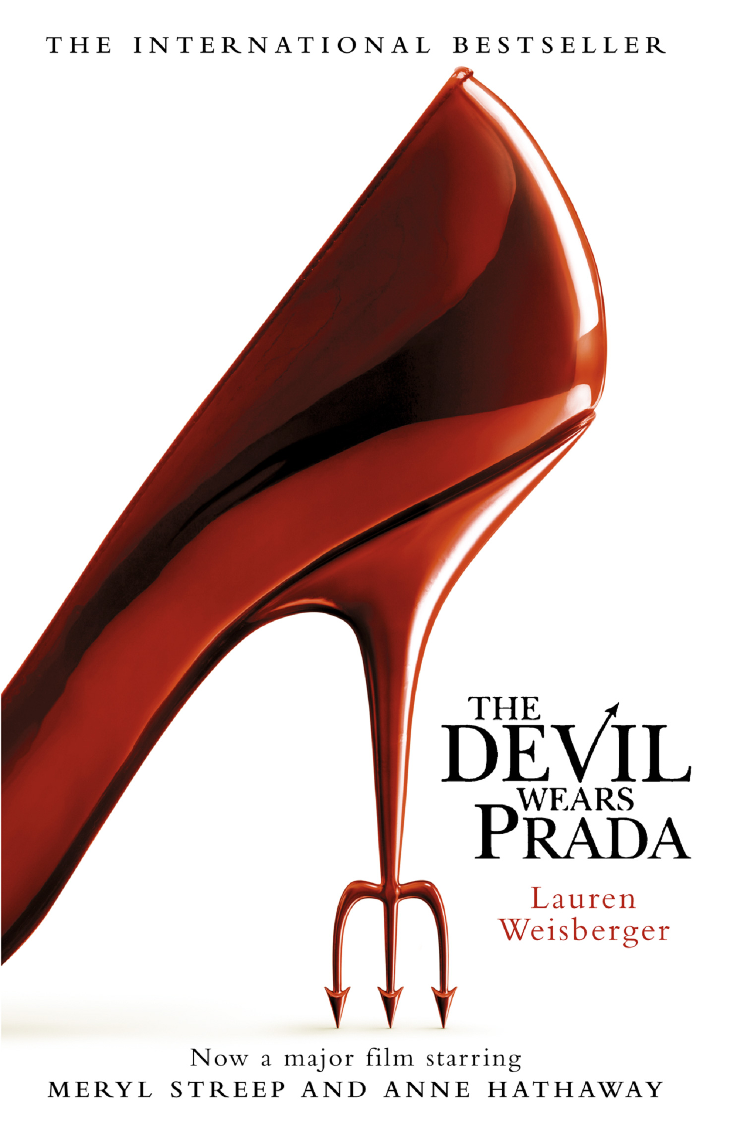 Обложка книги «The Devil Wears Prada: Loved the movie? Read the book!»
