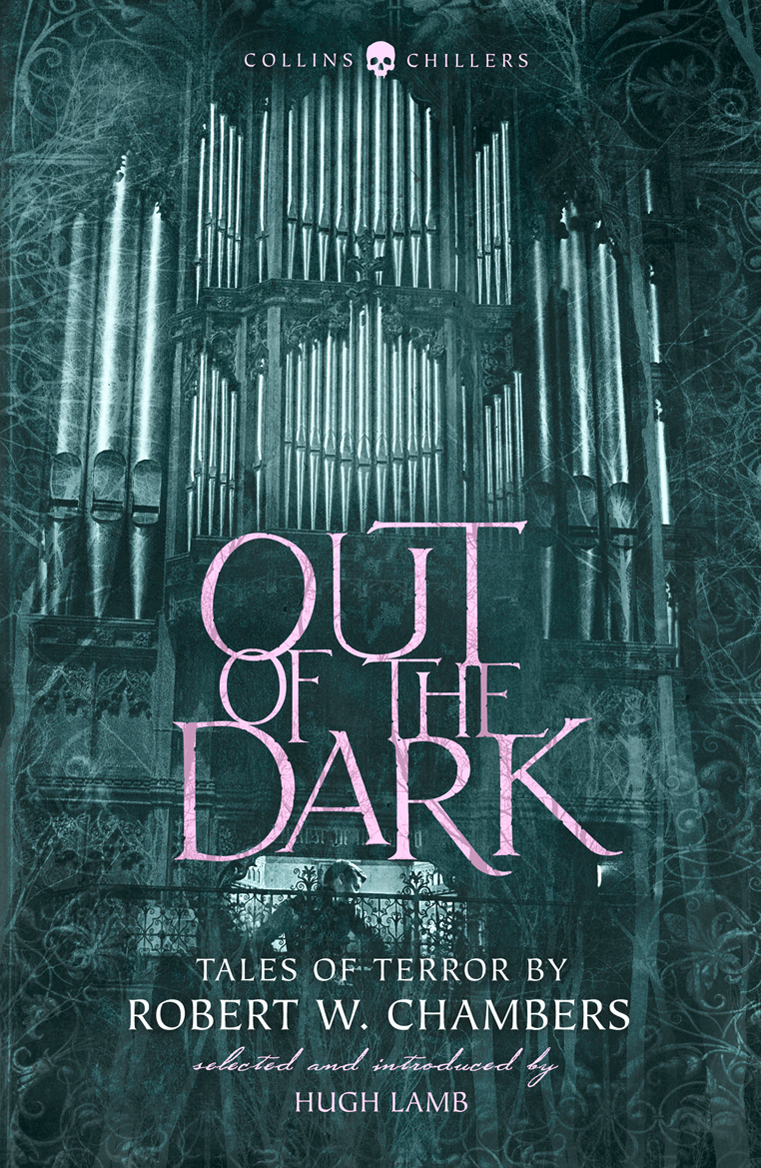 Обложка книги «Out of the Dark: Tales of Terror by Robert W. Chambers»