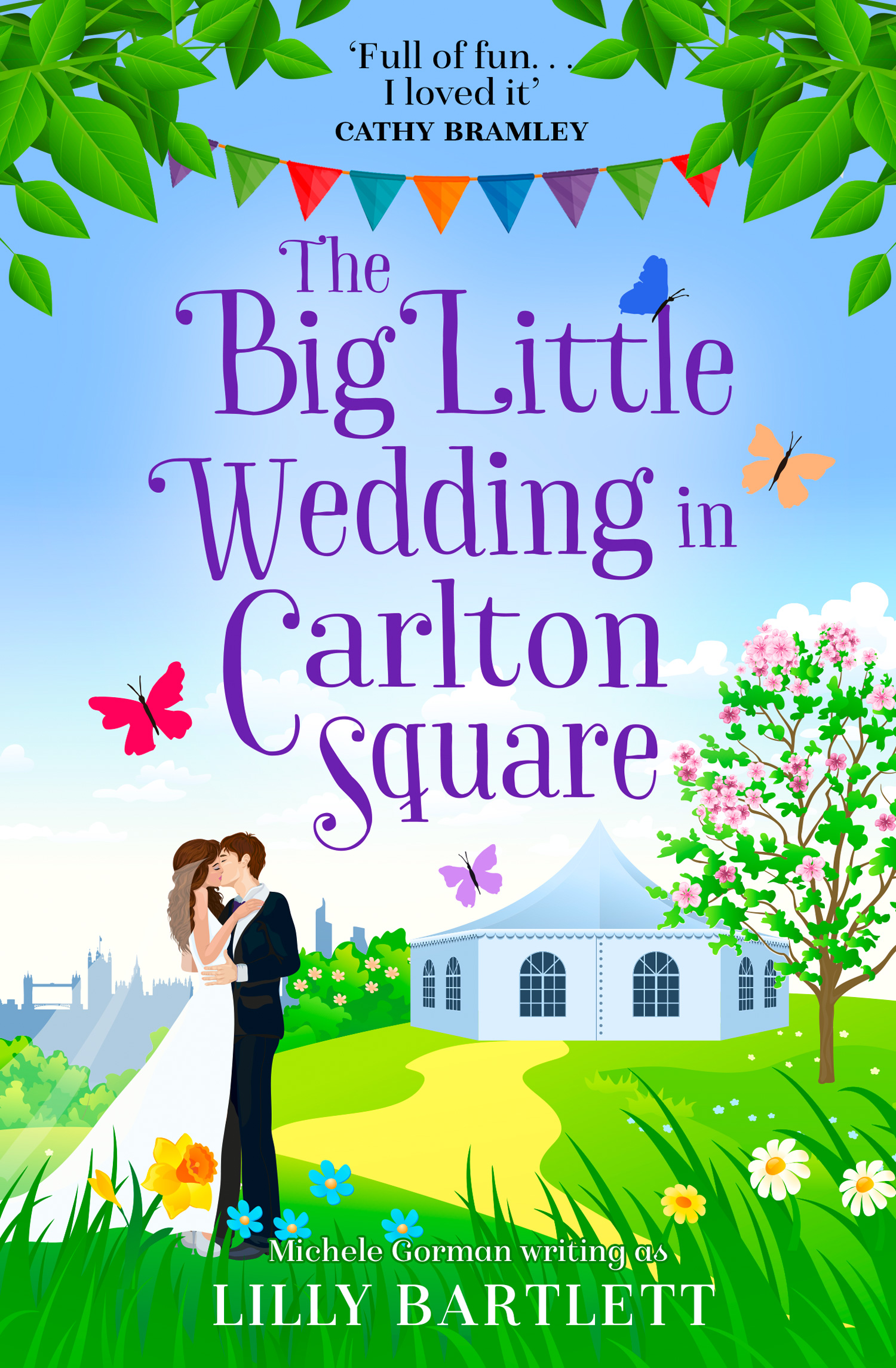 Обложка книги «The Big Little Wedding in Carlton Square: A gorgeously heartwarming romance and one of the top summer holiday reads for women»