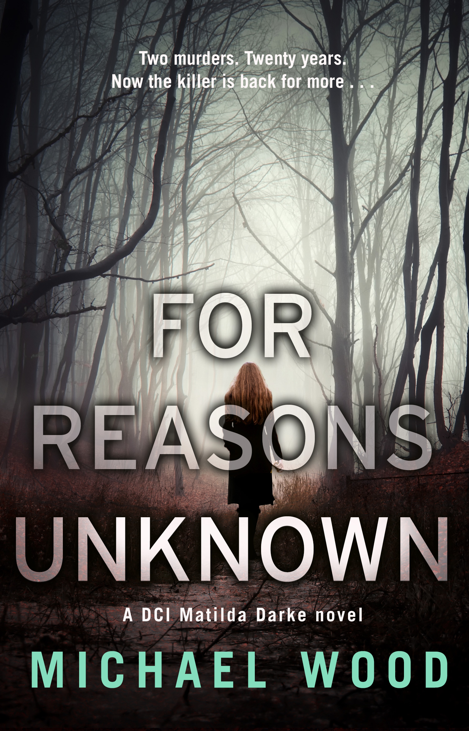 Обложка книги «For Reasons Unknown: A gripping crime debut that keeps you guessing until the last page»