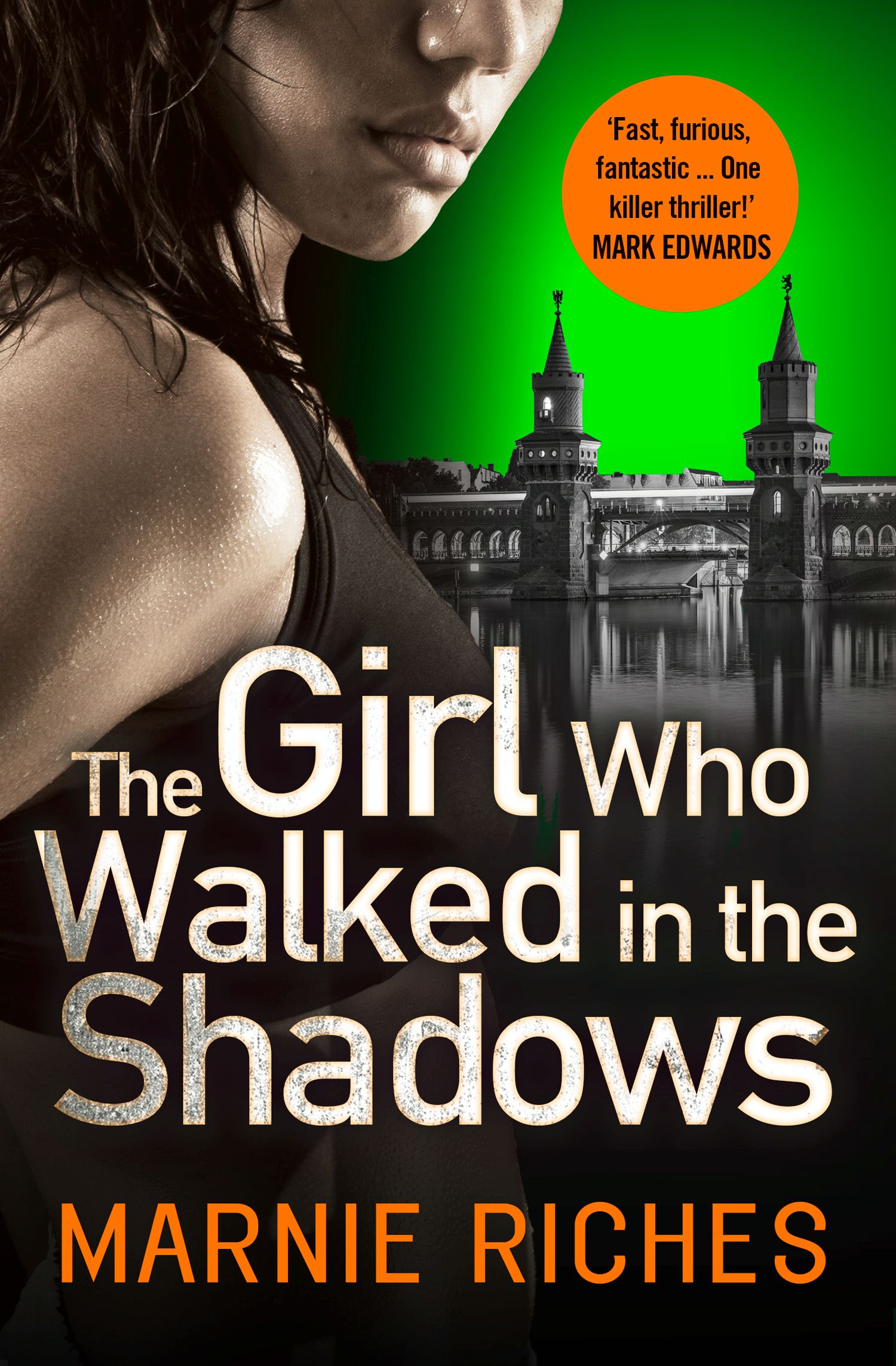 Обложка книги «The Girl Who Walked in the Shadows: A gripping thriller that keeps you on the edge of your seat»