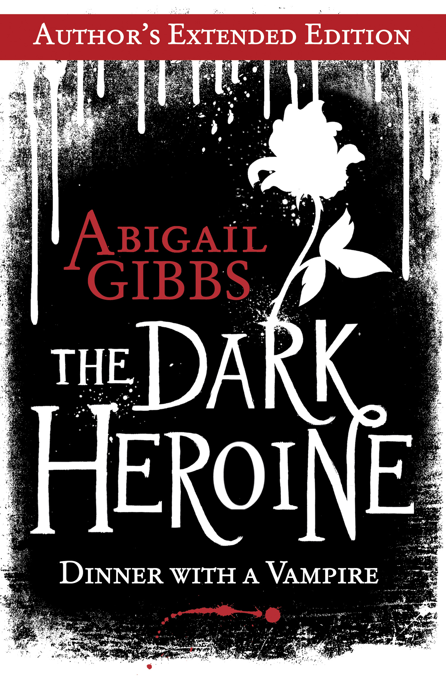 Обложка книги «The Dark Heroine: Dinner with a Vampire»