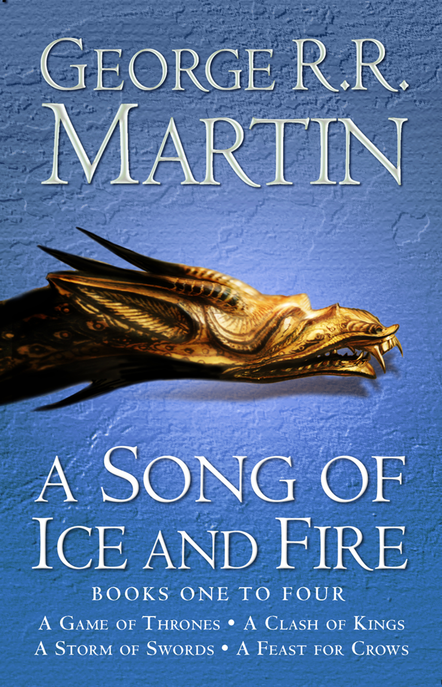 Обложка книги «A Game of Thrones: The Story Continues Books 1-4: A Game of Thrones, A Clash of Kings, A Storm of Swords, A Feast for Crows»