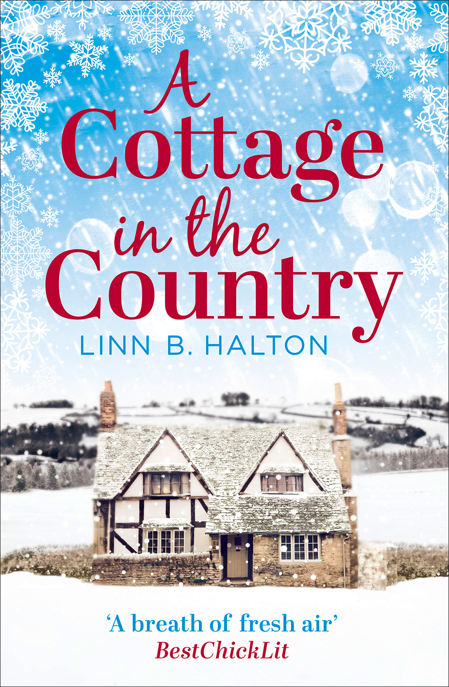 Обложка книги «A Cottage in the Country: Escape to the cosiest little cottage in the country»