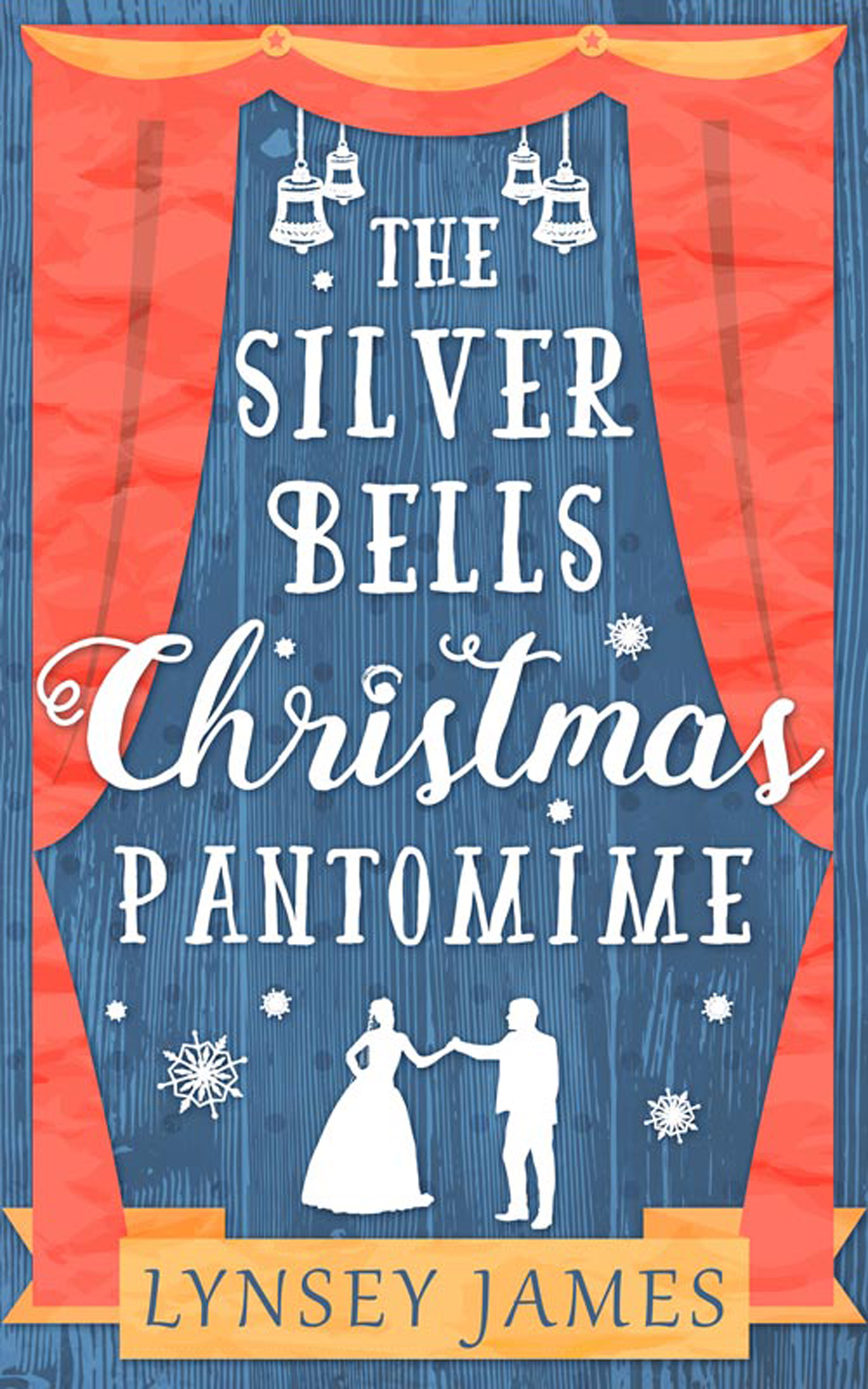 Обложка книги «The Silver Bells Christmas Pantomime: The perfect feel-good Christmas romance!»