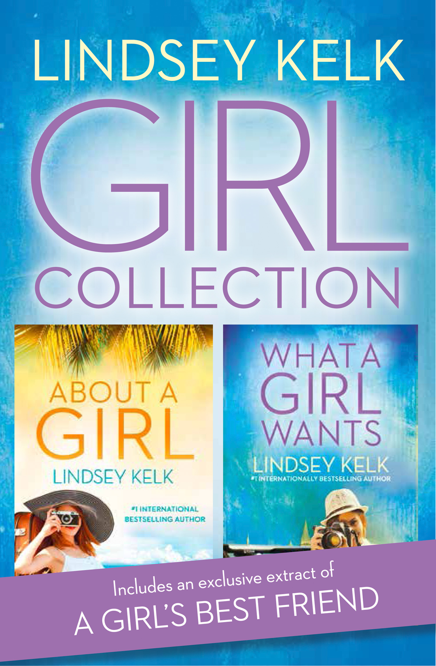 Обложка книги «Lindsey Kelk Girl Collection: About a Girl, What a Girl Wants»