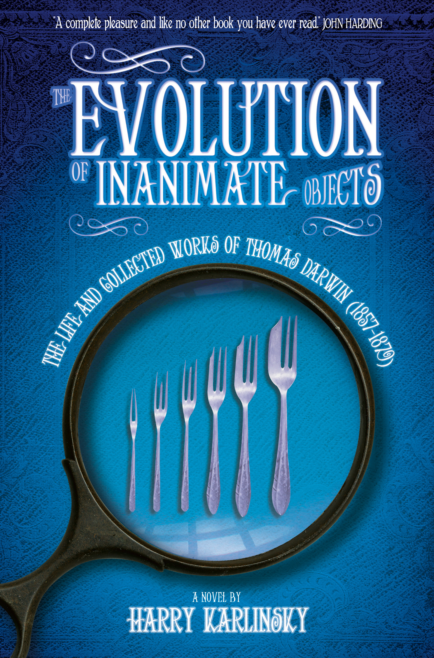 Обложка книги «The Evolution of Inanimate Objects: The Life and Collected Works of Thomas Darwin»