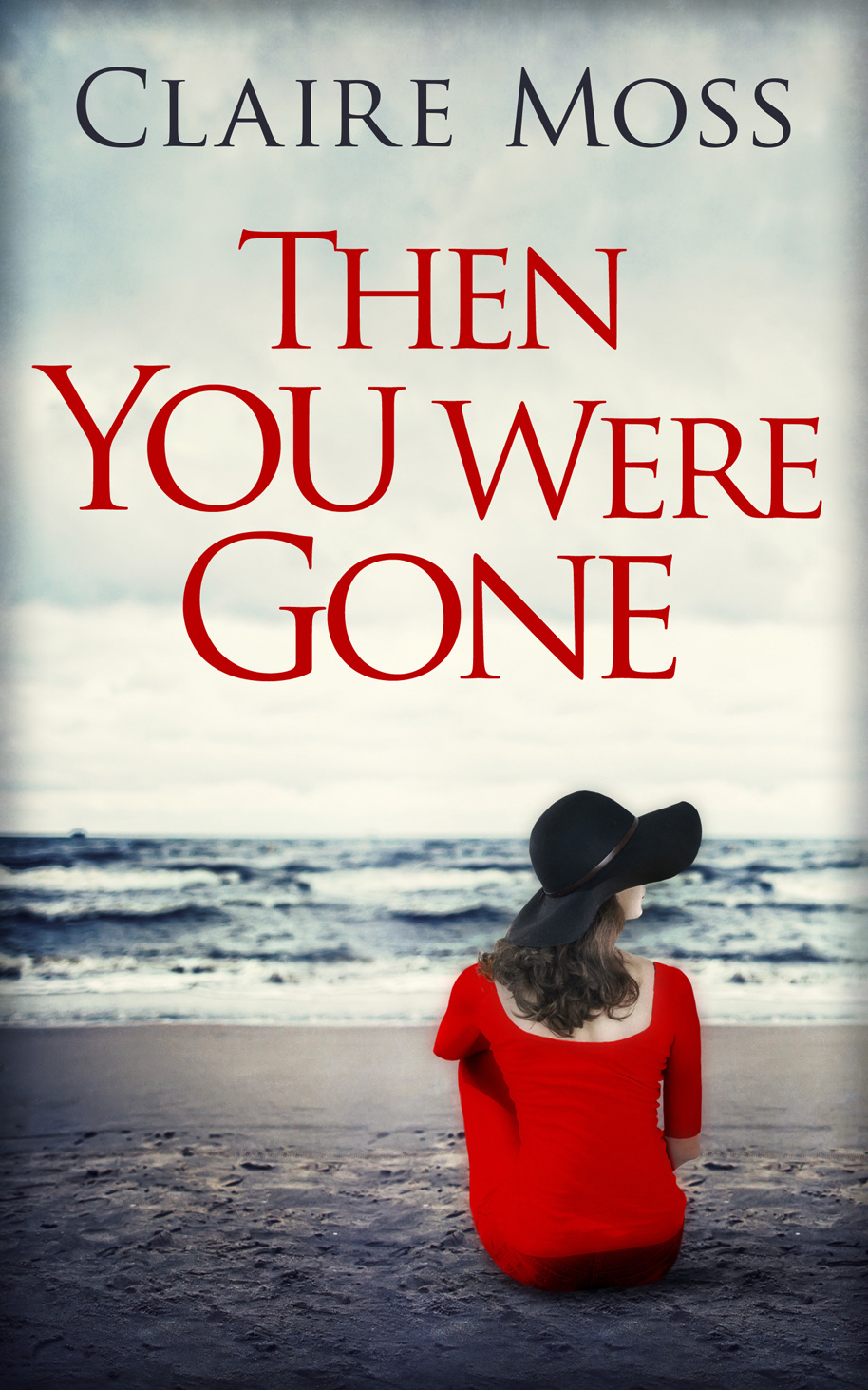 Обложка книги «Then You Were Gone»
