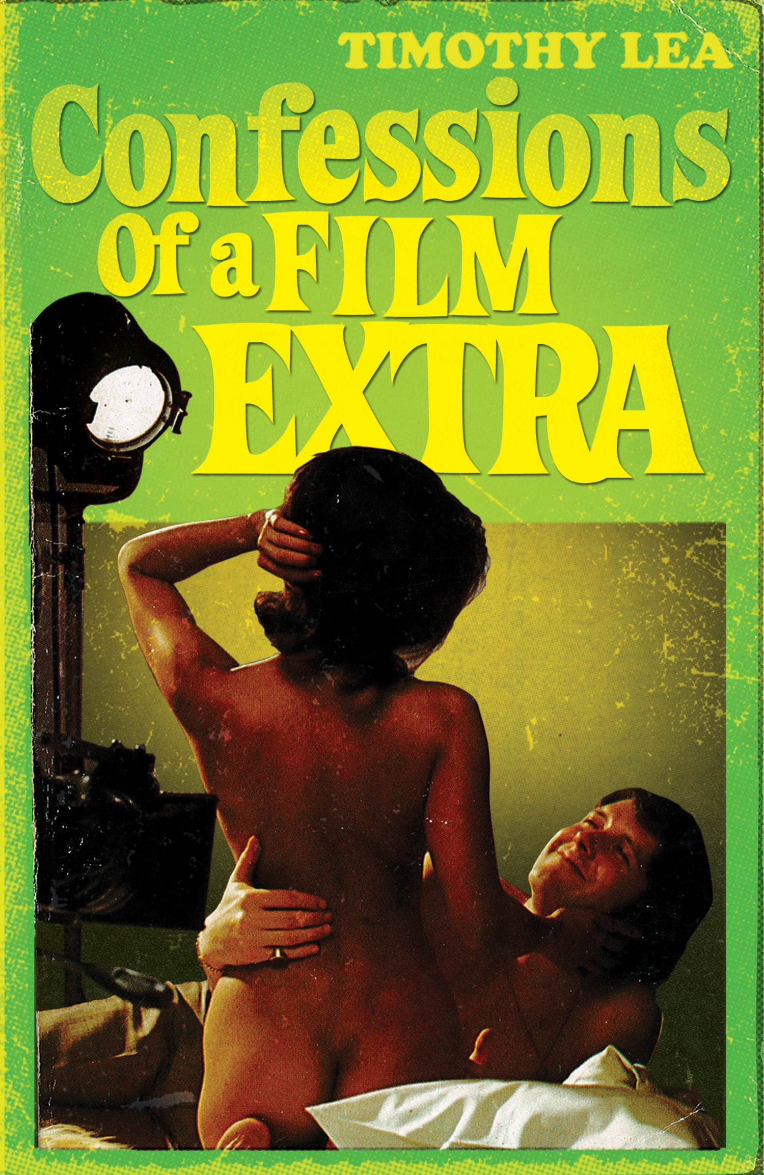 Обложка книги «Confessions of a Film Extra»