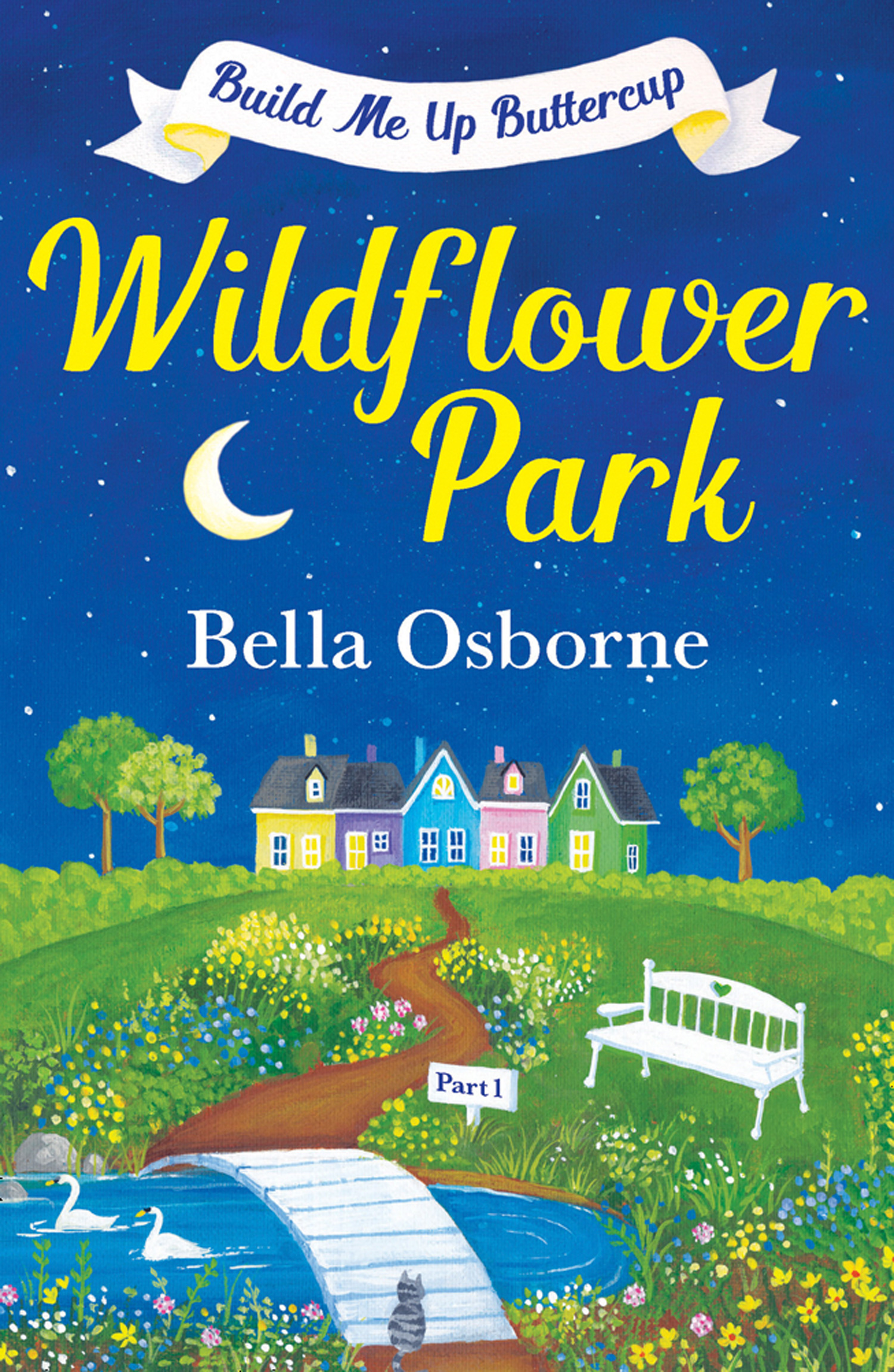 Обложка книги «Wildflower Park – Part One: Build Me Up Buttercup»