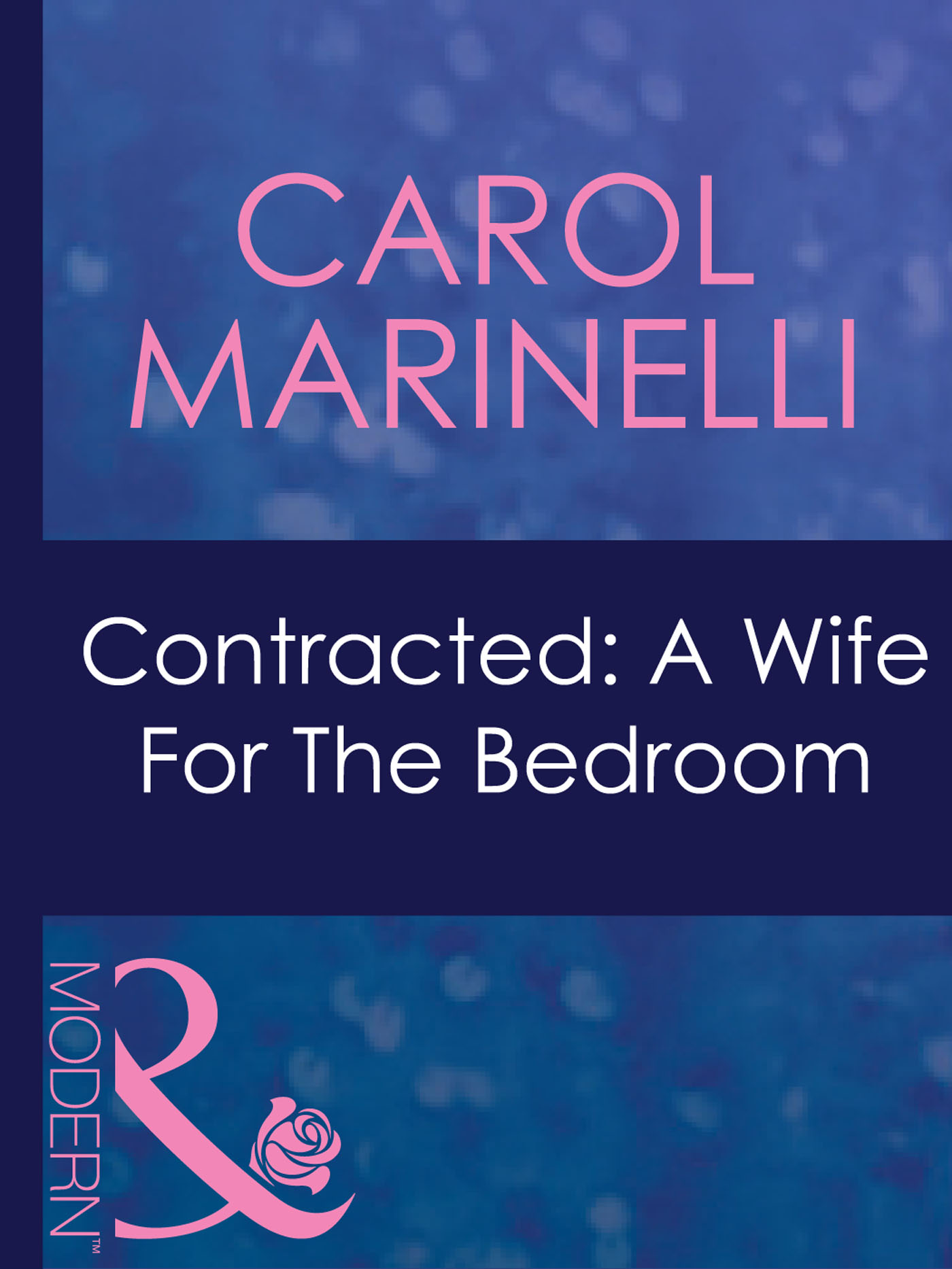 Обложка книги «Contracted: A Wife For The Bedroom»