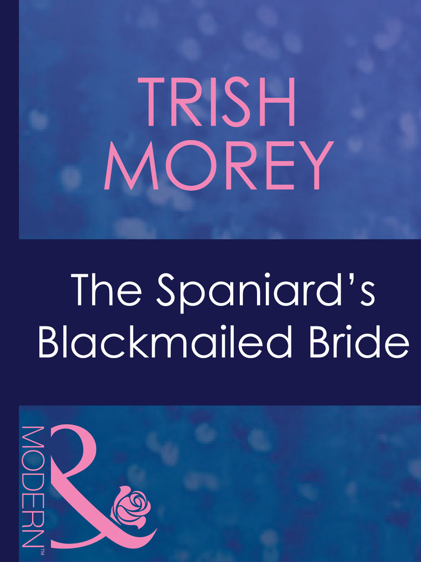 Обложка книги «The Spaniard's Blackmailed Bride»