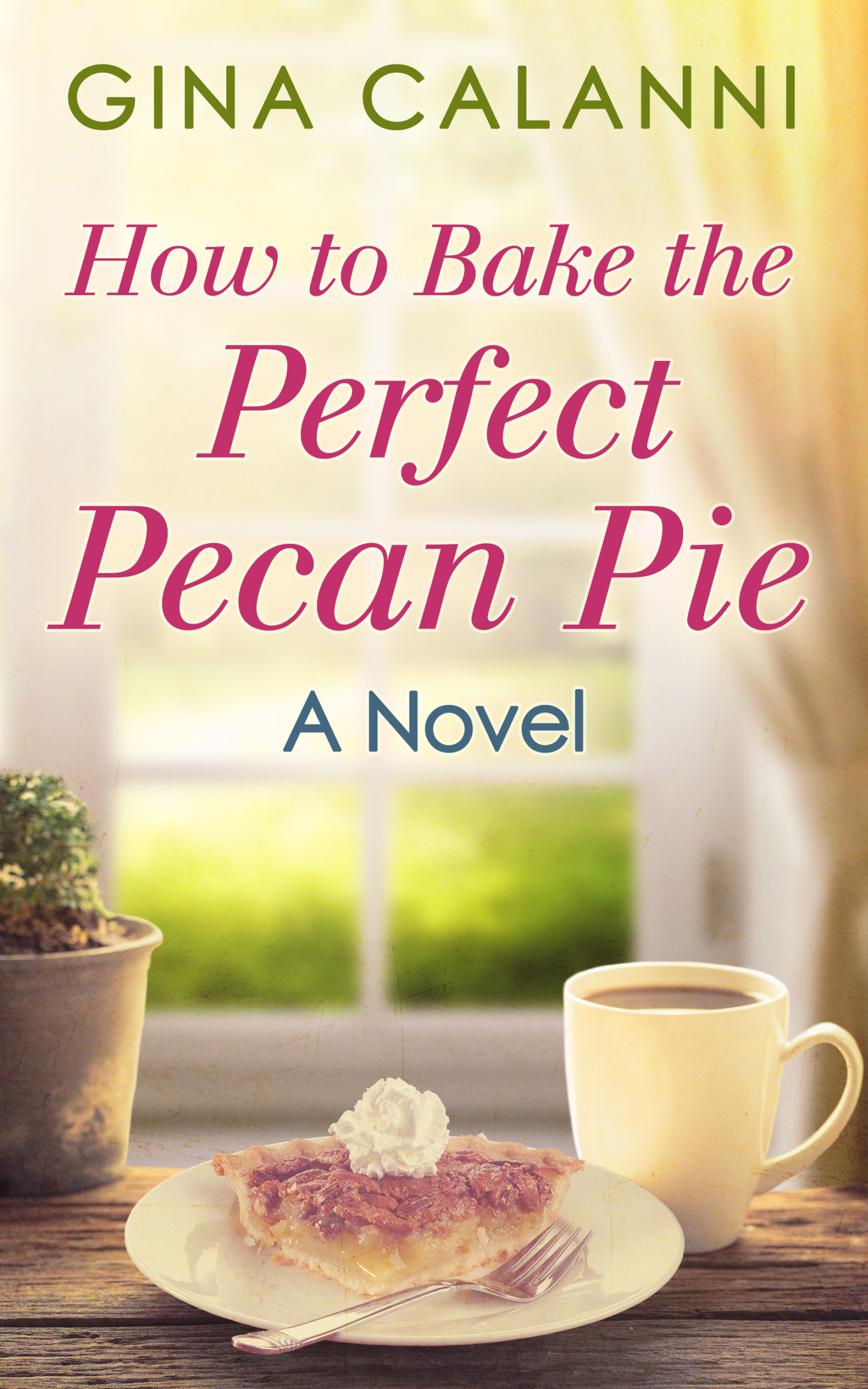 Обложка книги «How To Bake The Perfect Pecan Pie»
