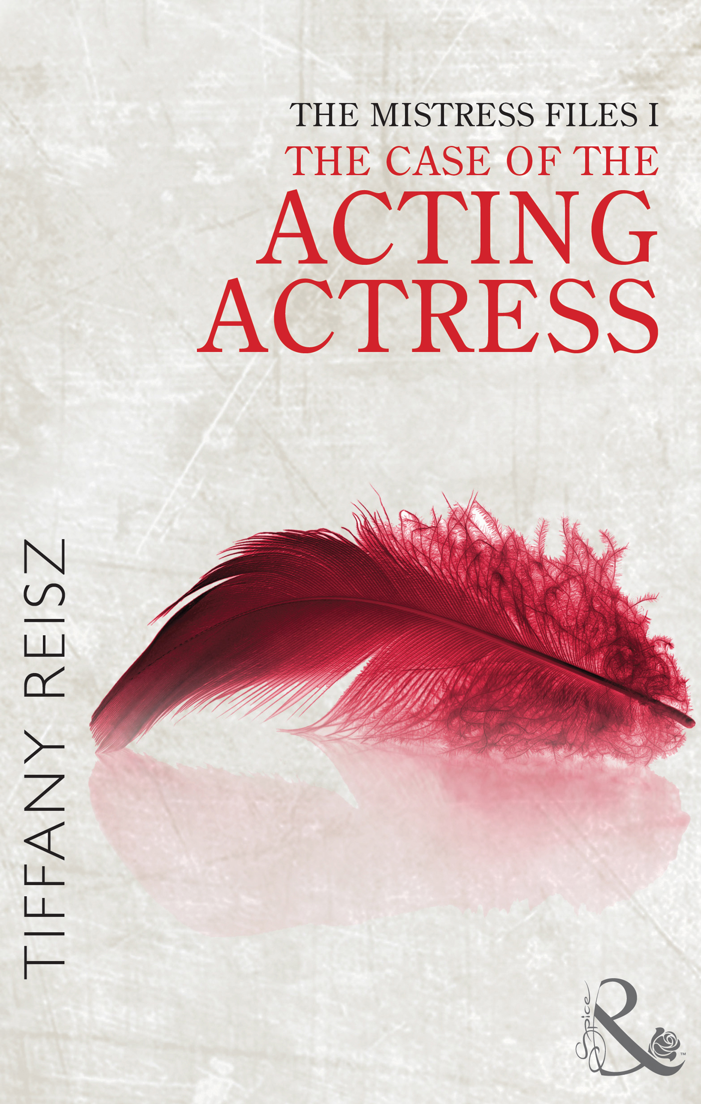 Обложка книги «The Mistress Files: The Case of the Acting Actress»
