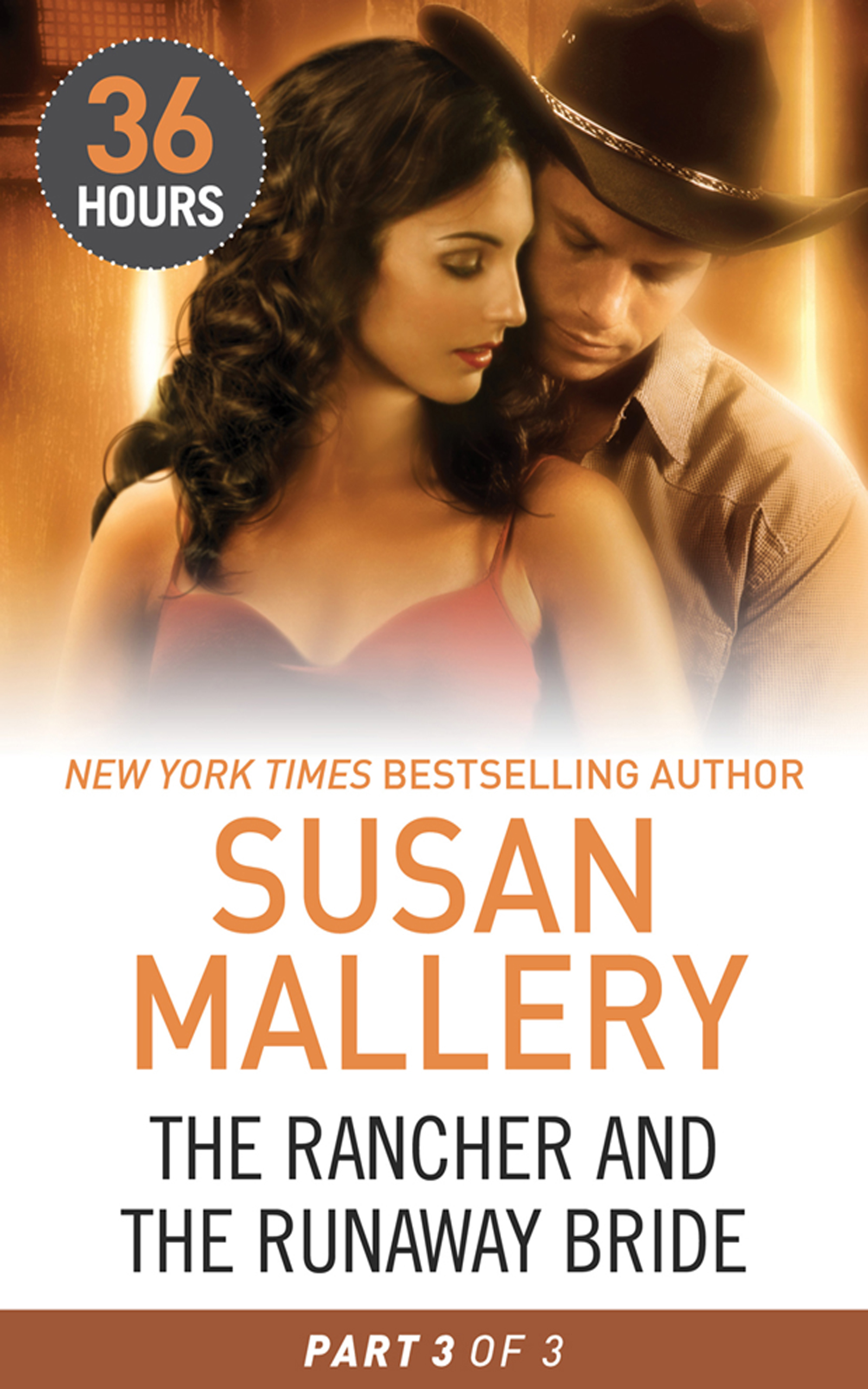 Обложка книги «The Rancher and the Runaway Bride Part 3»