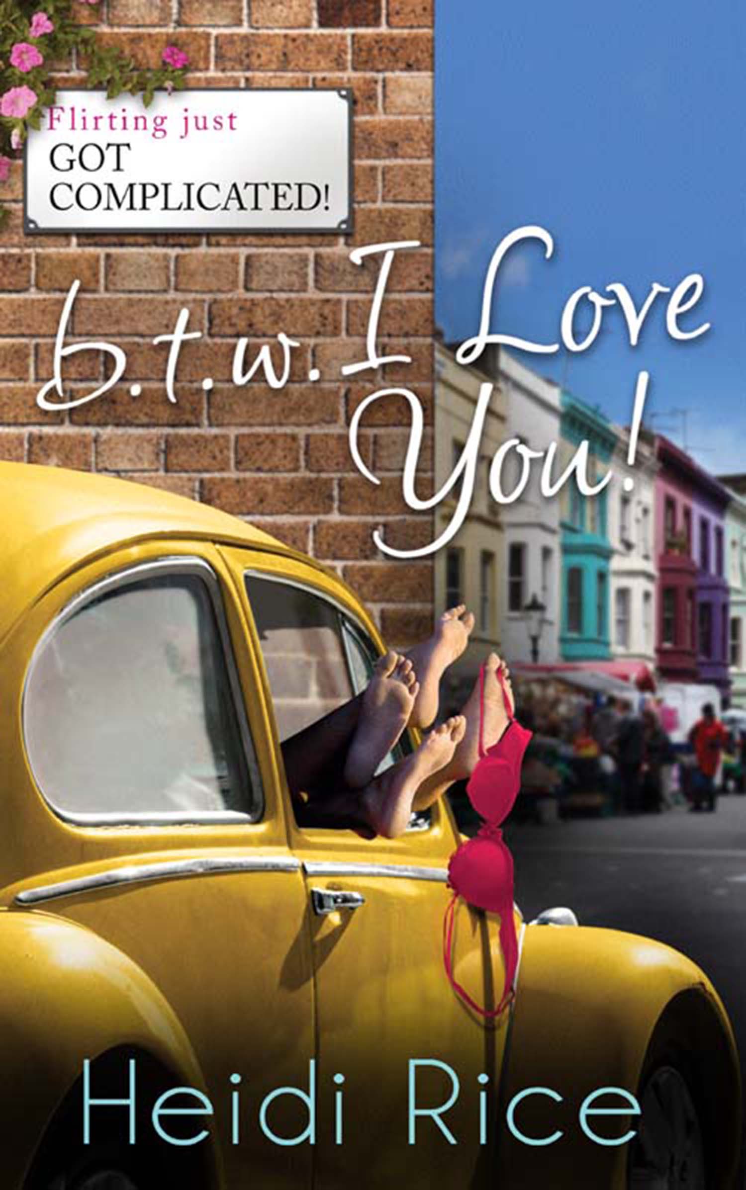 Обложка книги «BTW: I Love You: Surf, Sea and a Sexy Stranger»