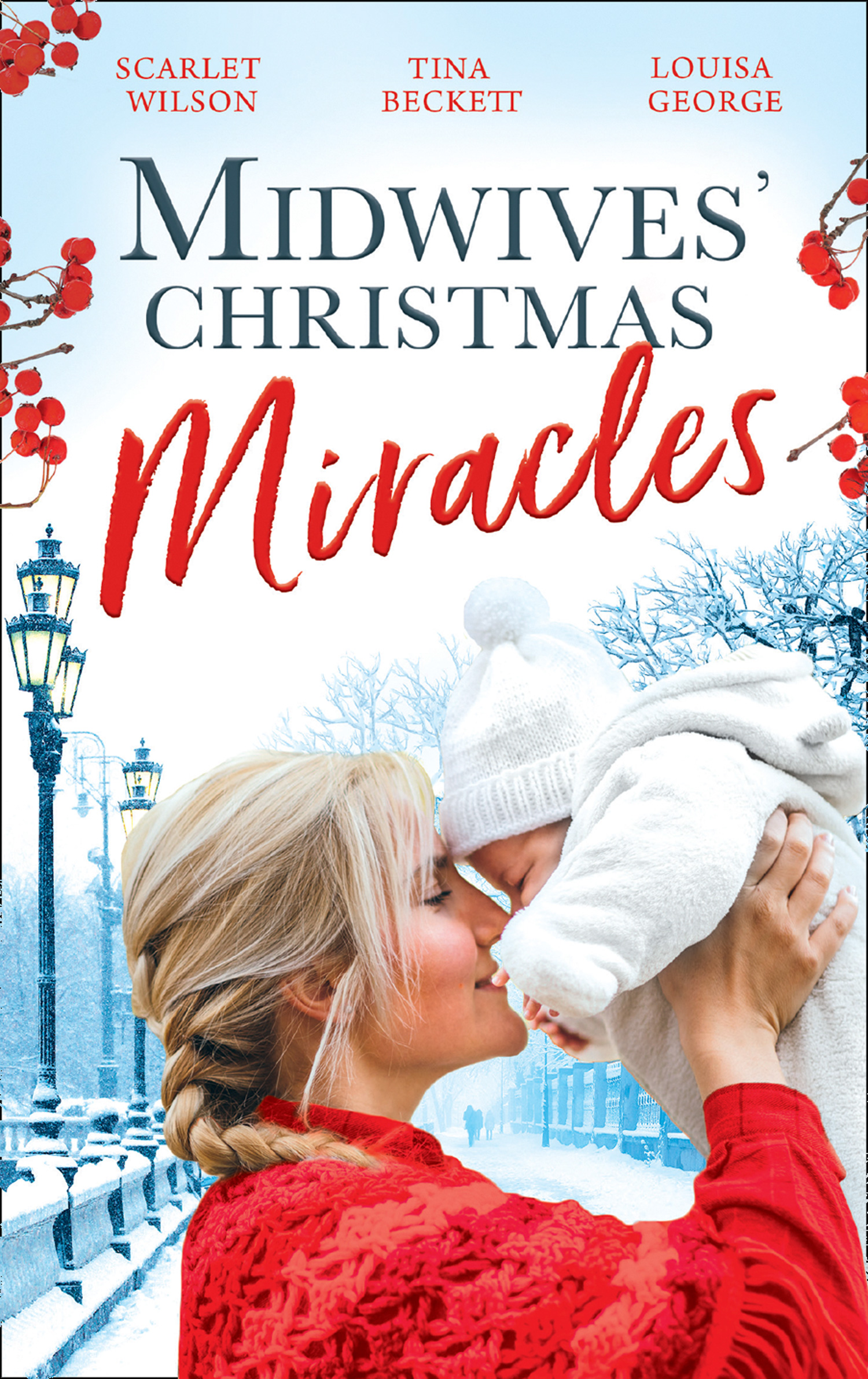 Обложка книги «Midwives' Christmas Miracles: A Touch of Christmas Magic / Playboy Doc's Mistletoe Kiss / Her Doctor's Christmas Proposal»