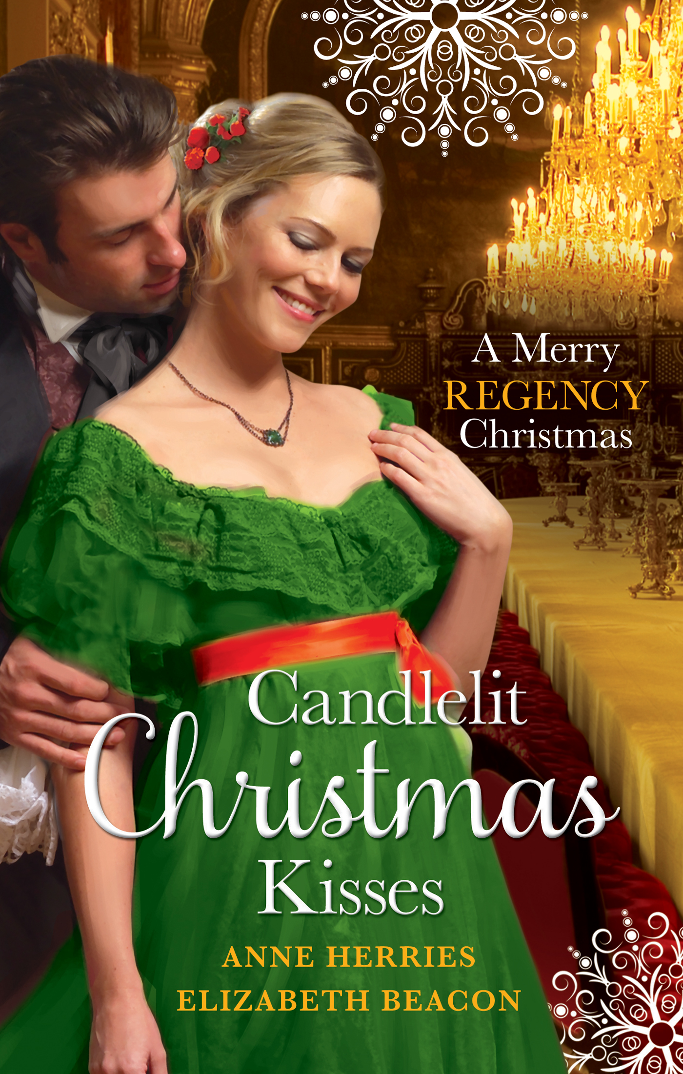 Обложка книги «Candlelit Christmas Kisses: Captain Moorcroft's Christmas Bride / Governess Under the Mistletoe»