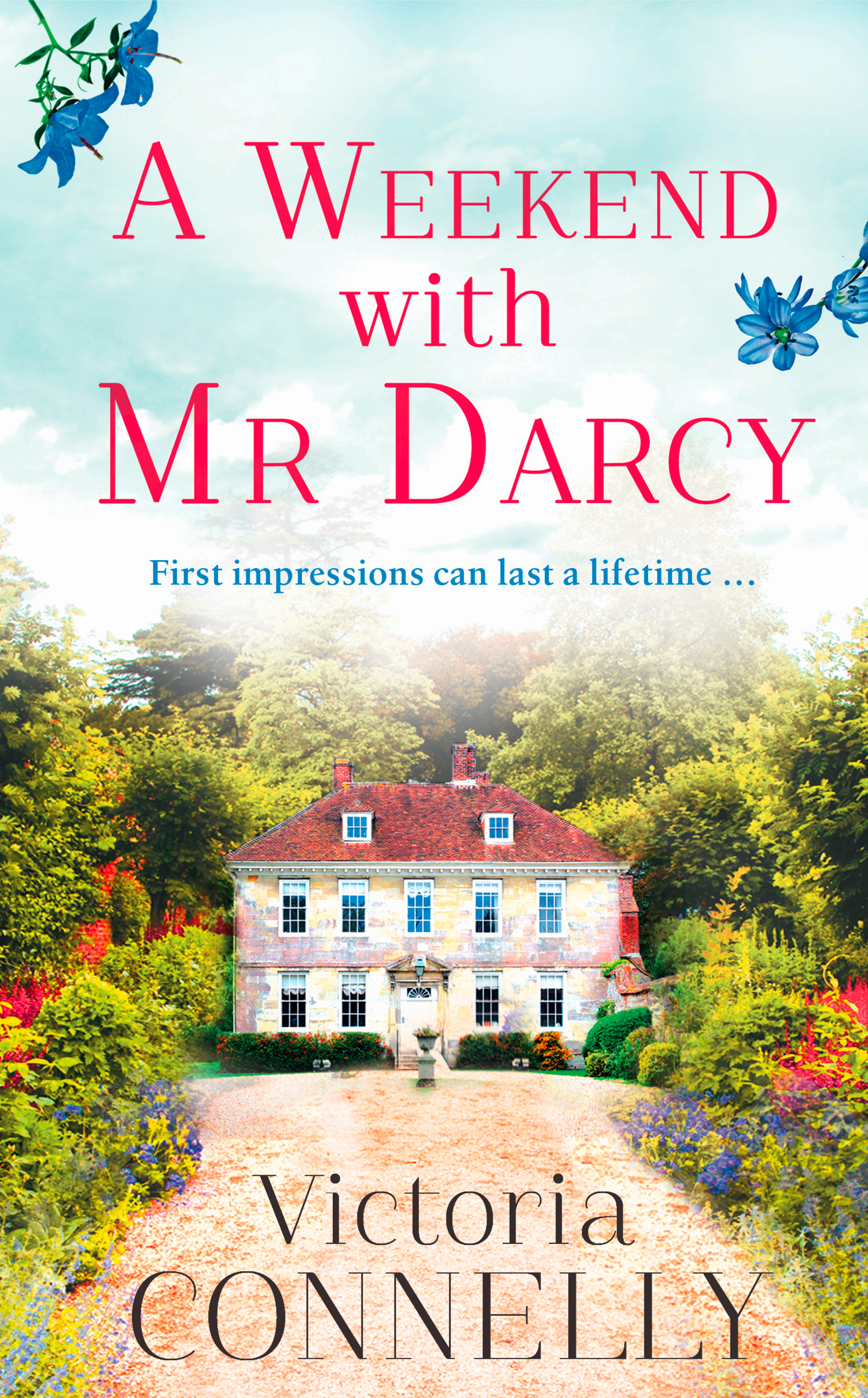 Обложка книги «A Weekend with Mr Darcy: The perfect summer read for Austen addicts!»