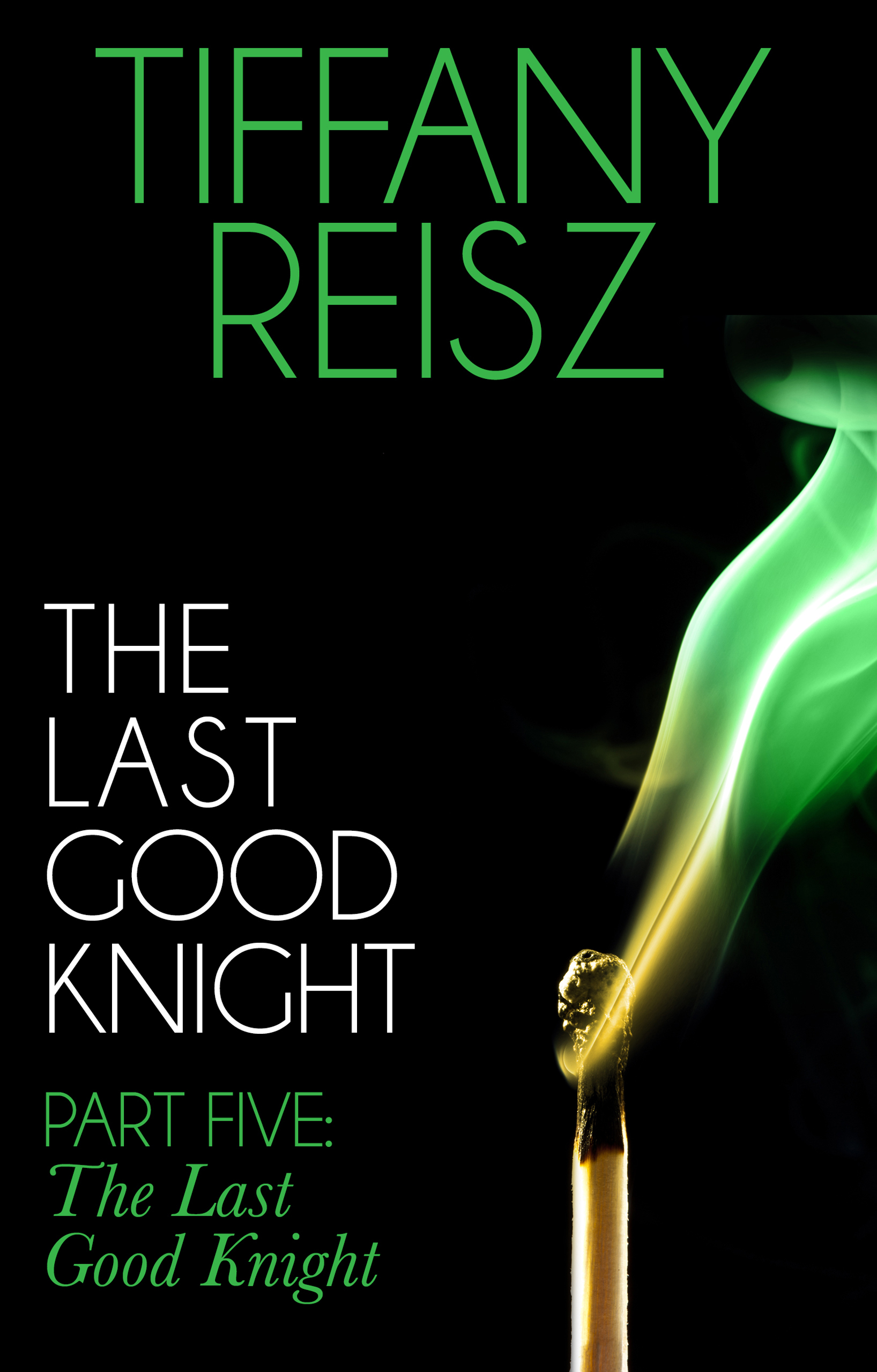 Обложка книги «The Last Good Knight Part V: The Last Good Night»
