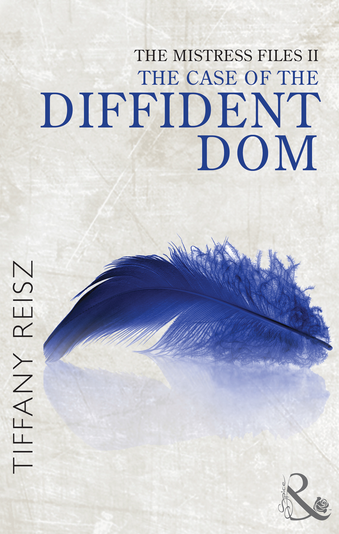 Обложка книги «The Mistress Files: The Case of the Diffident Dom»