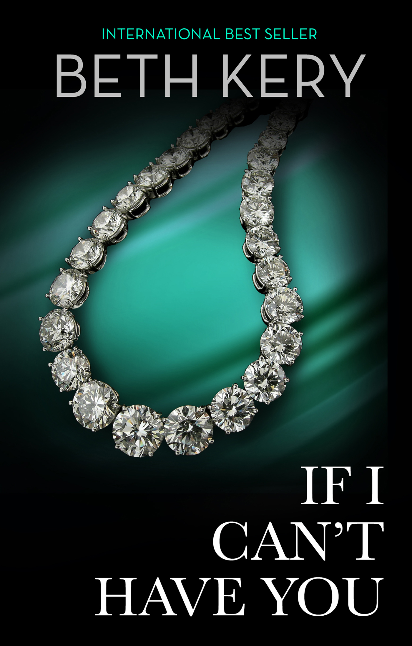 Обложка книги «If I Can't Have You»