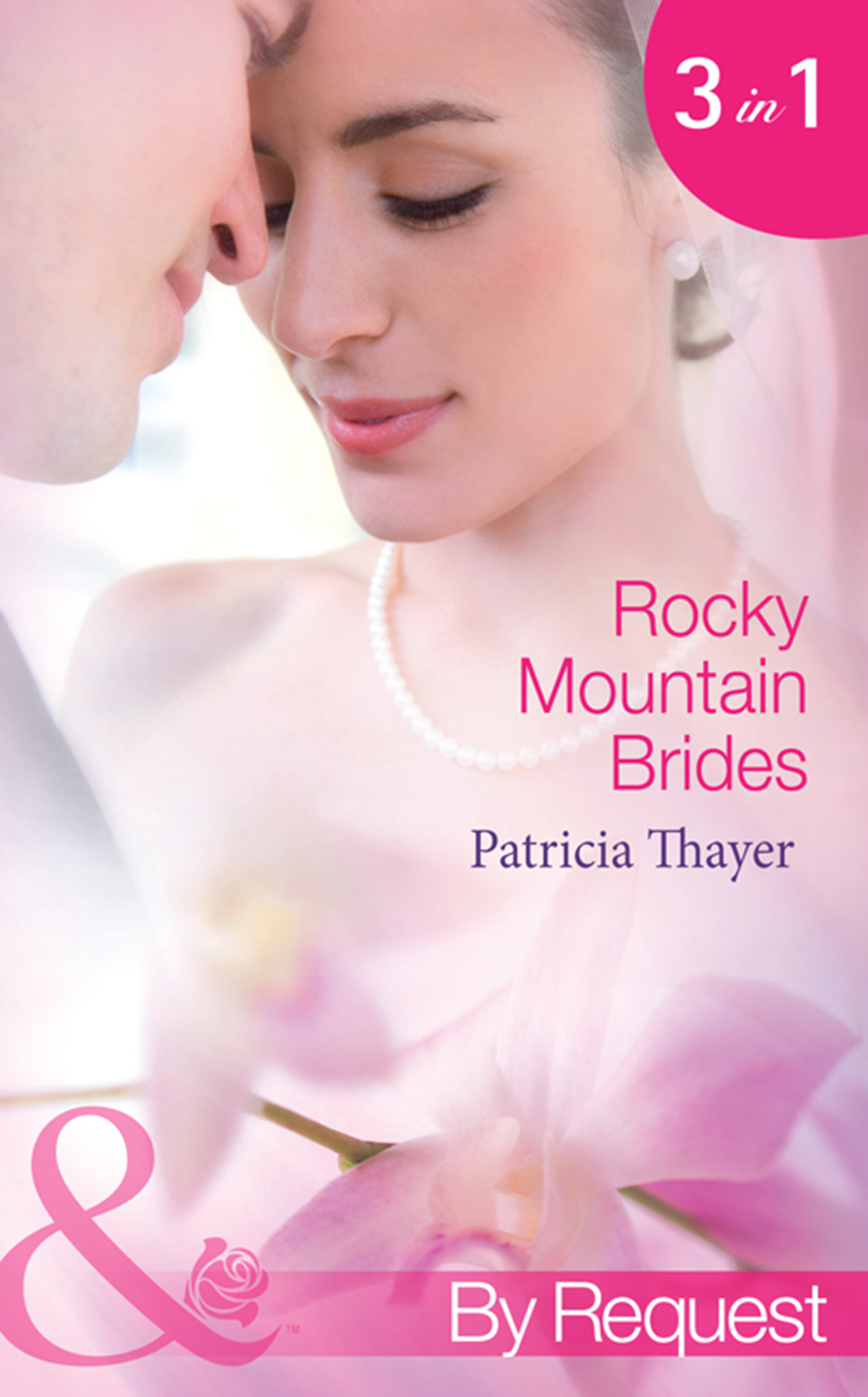 Обложка книги «Rocky Mountain Brides: Raising the Rancher's Family»