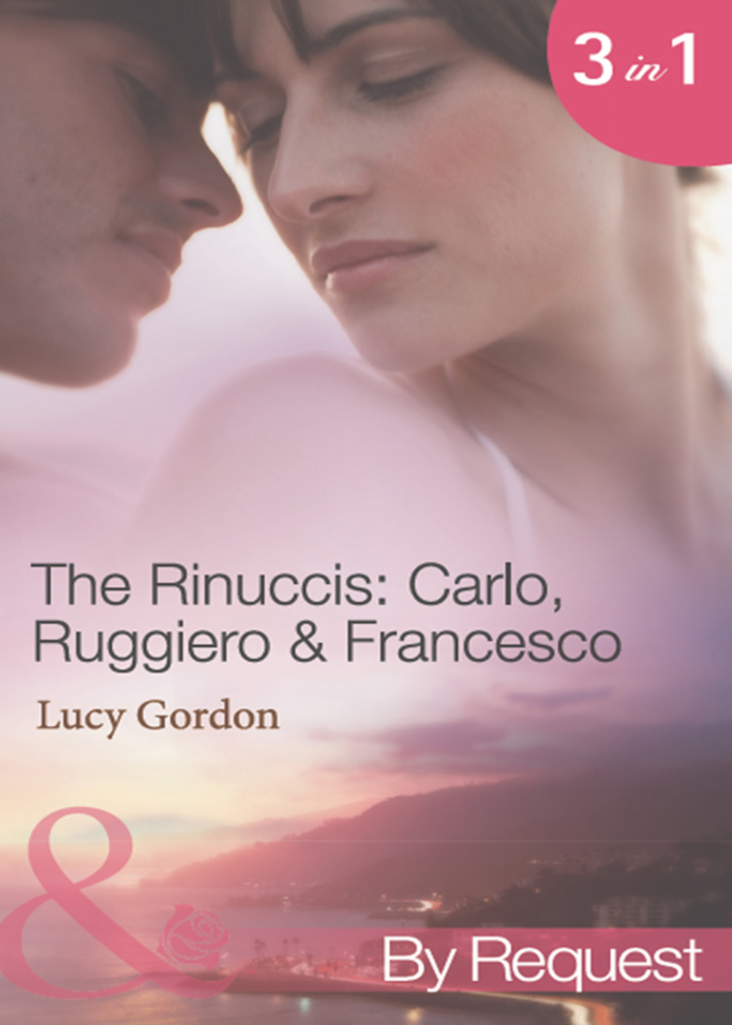 Обложка книги «The Rinuccis: Carlo, Ruggiero & Francesco: The Italian's Wife by Sunset»