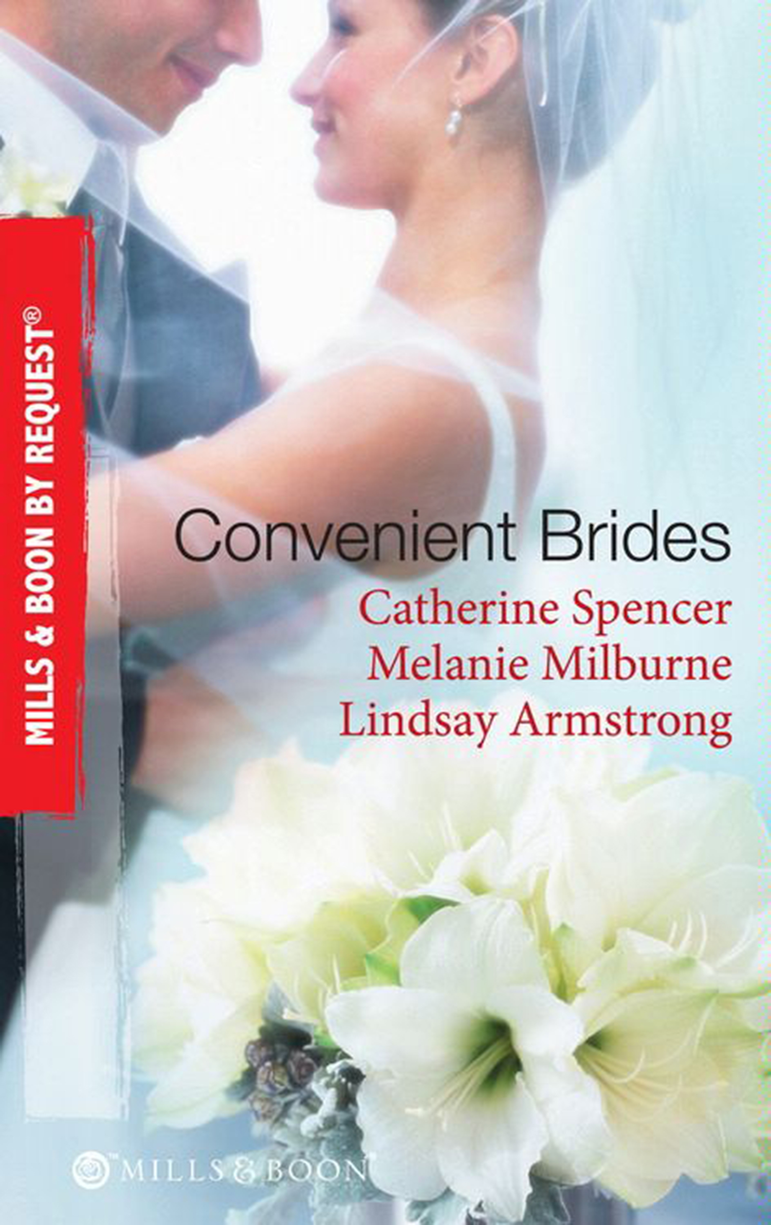 Обложка книги «Convenient Brides: The Italian's Convenient Wife / His Inconvenient Wife / His Convenient Proposal»