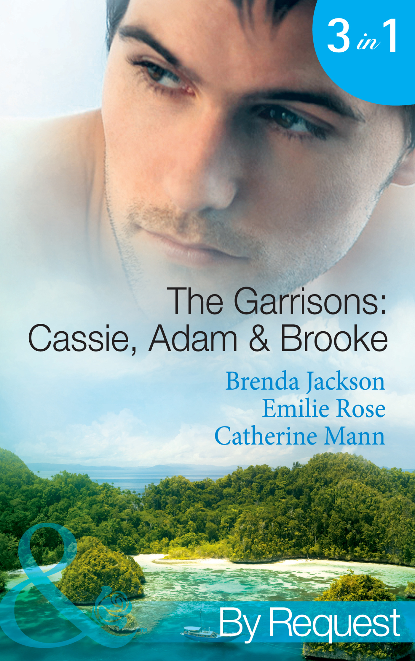 Обложка книги «The Garrisons: Cassie, Adam & Brooke: Stranded with the Tempting Stranger»