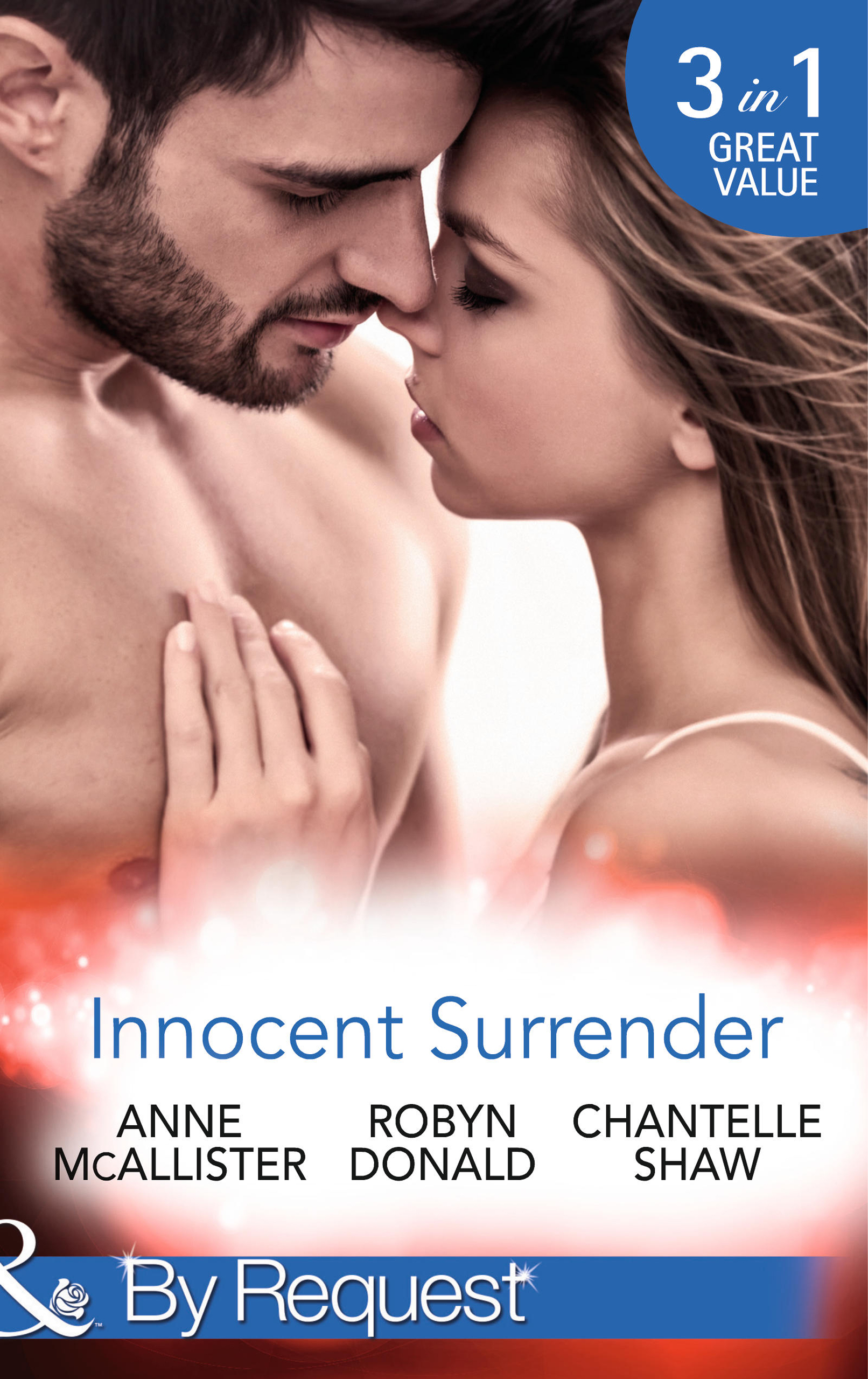 Обложка книги «Innocent Surrender: The Virgin's Proposition / The Virgin and His Majesty / Untouched Until Marriage»