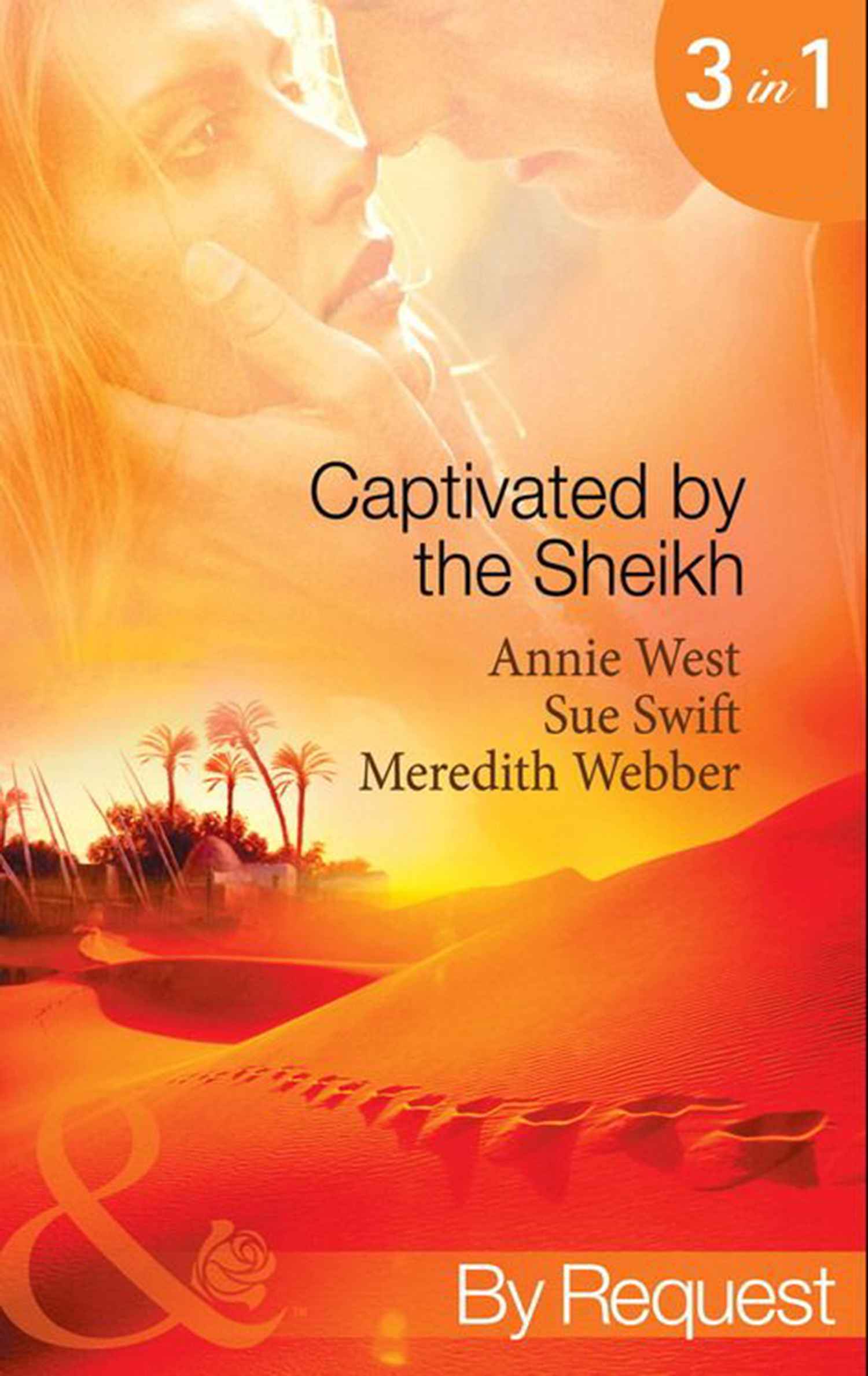 Обложка книги «Captivated by the Sheikh: For the Sheikh's Pleasure / In the Sheikh's Arms / Sheikh Surgeon»