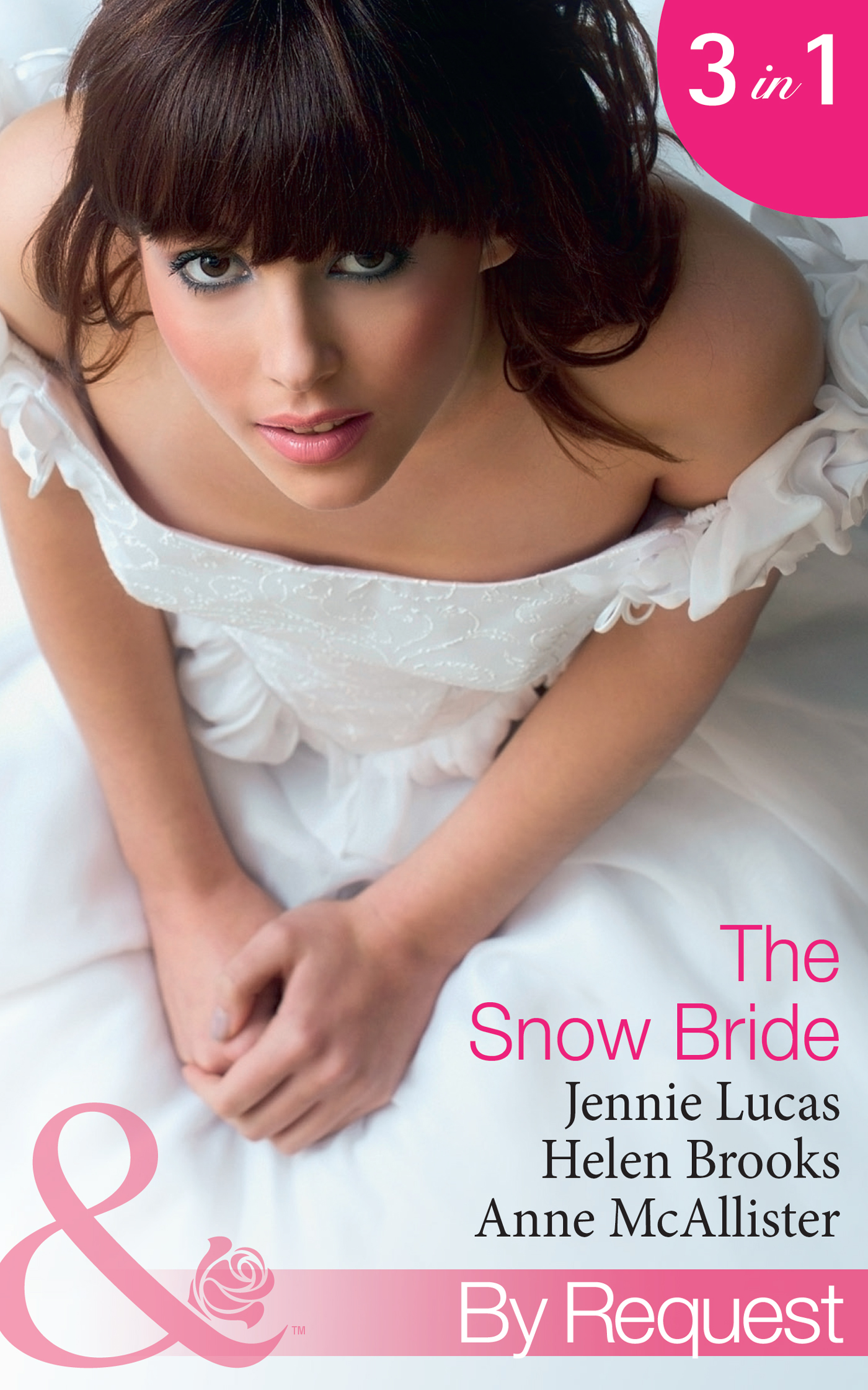 Обложка книги «The Snow Bride: The Virgin's Choice / Snowbound Seduction / The Santorini Bride»
