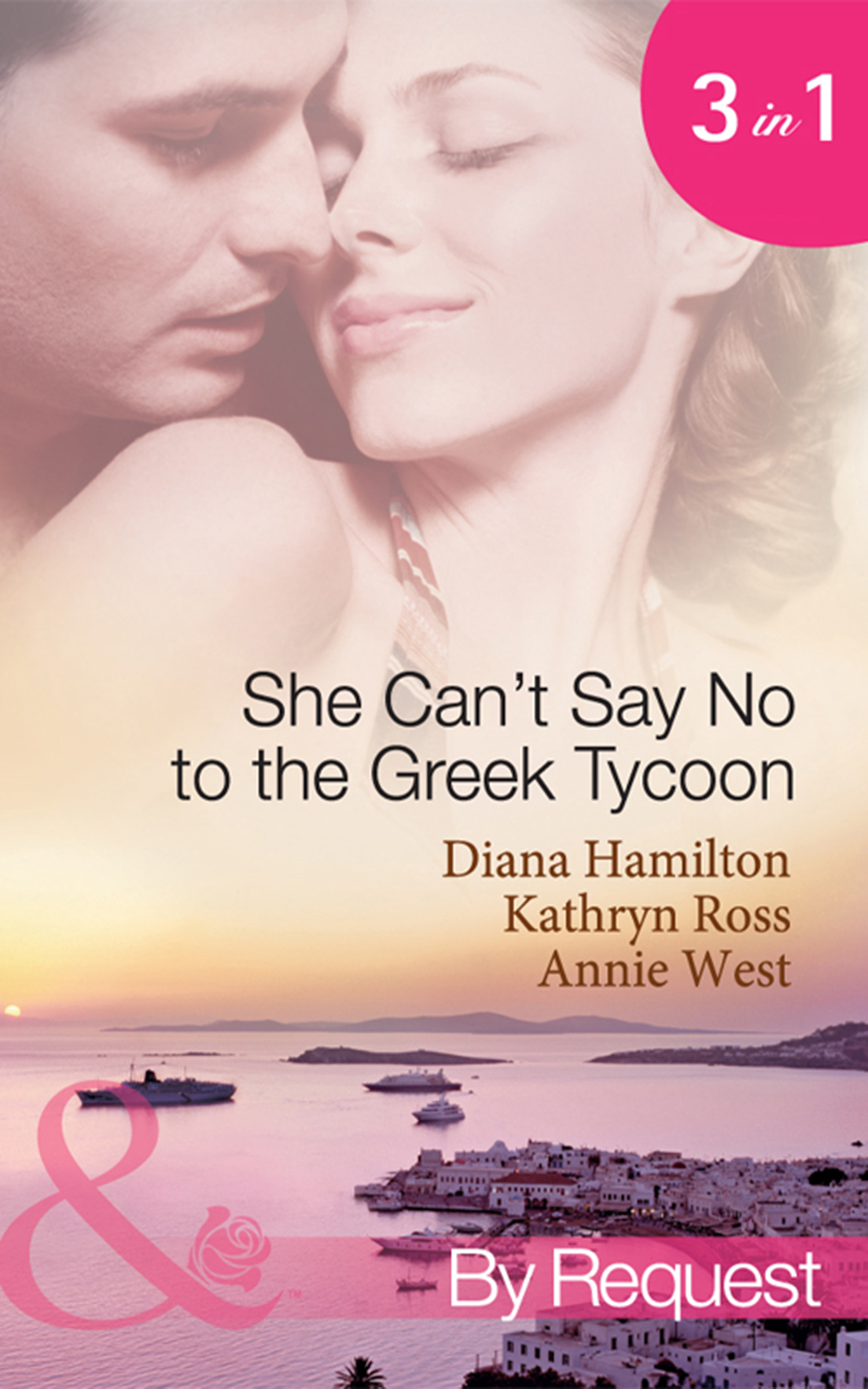 Обложка книги «She Can't Say No to the Greek Tycoon: The Kouvaris Marriage / The Greek Tycoon's Innocent Mistress / The Greek's Convenient Mistress»