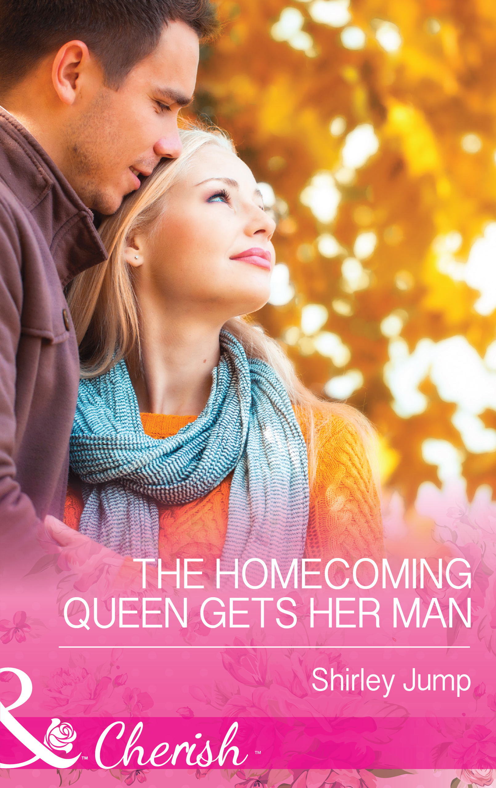 Обложка книги «The Homecoming Queen Gets Her Man»