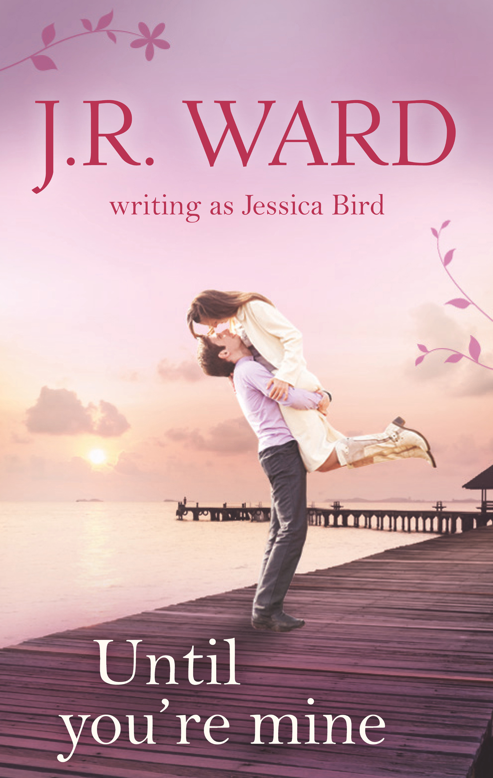 Обложка книги «Until You're Mine»