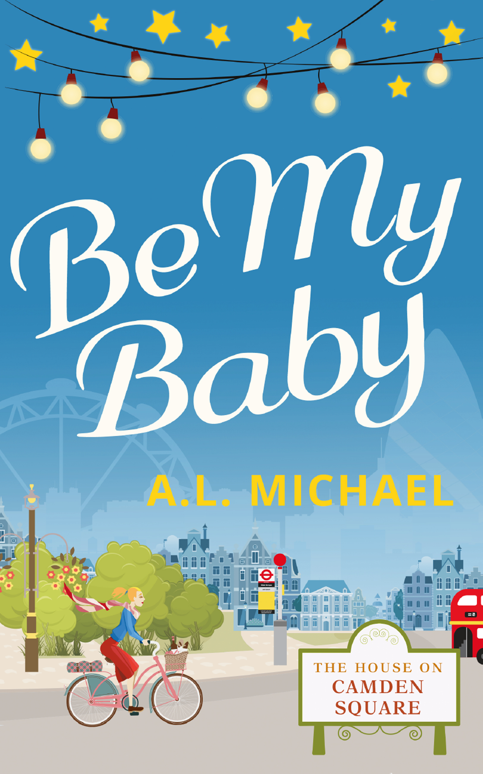 Обложка книги «Be My Baby»