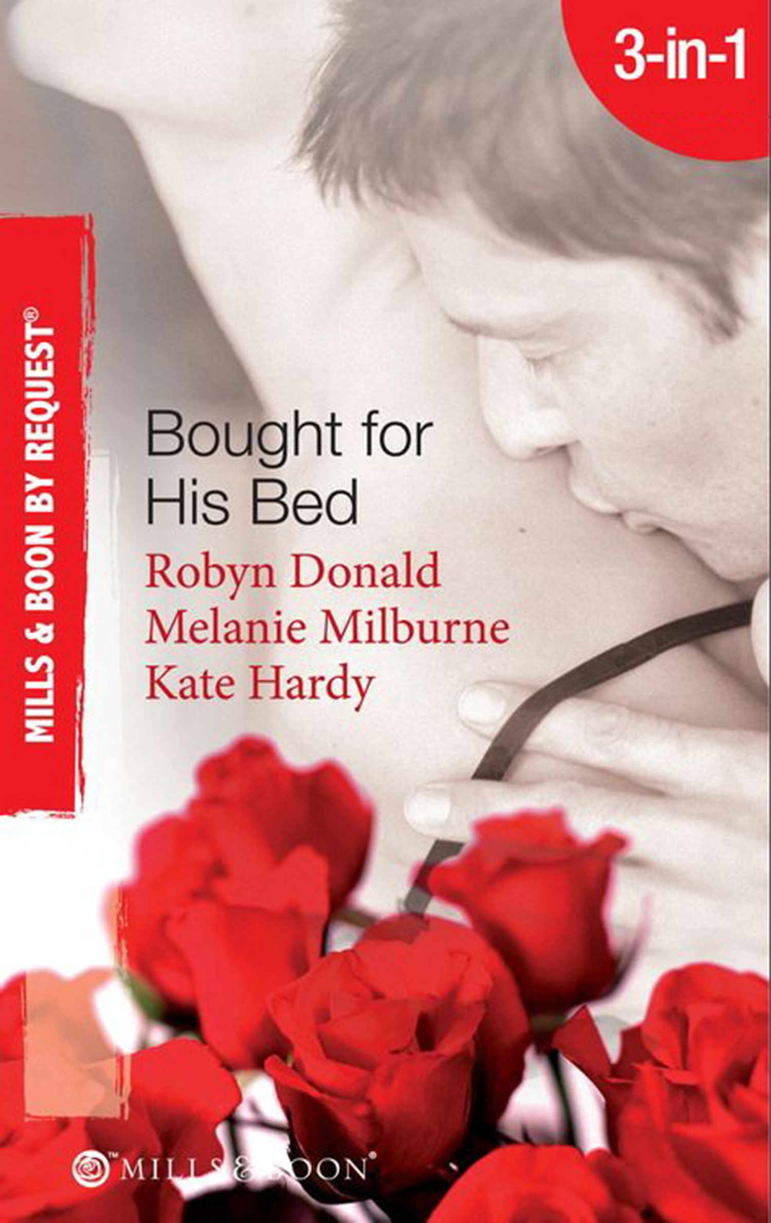 Обложка книги «Bought for His Bed: Virgin Bought and Paid For / Bought for Her Baby / Sold to the Highest Bidder!»