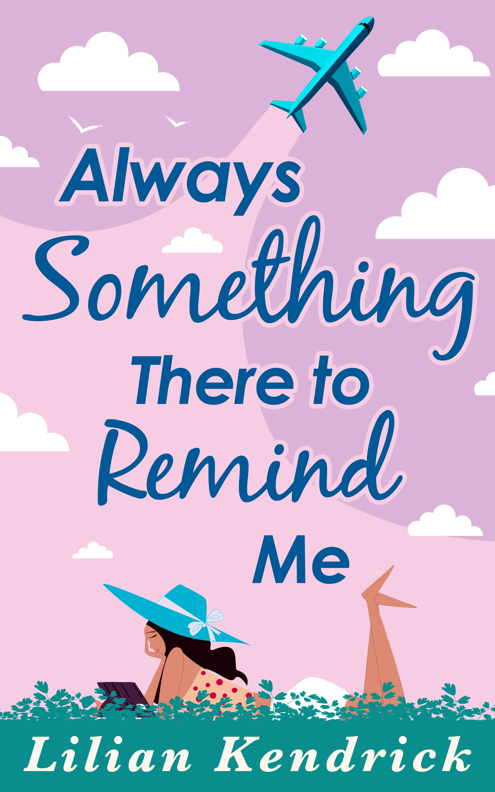 Обложка книги «Always Something There To Remind Me»