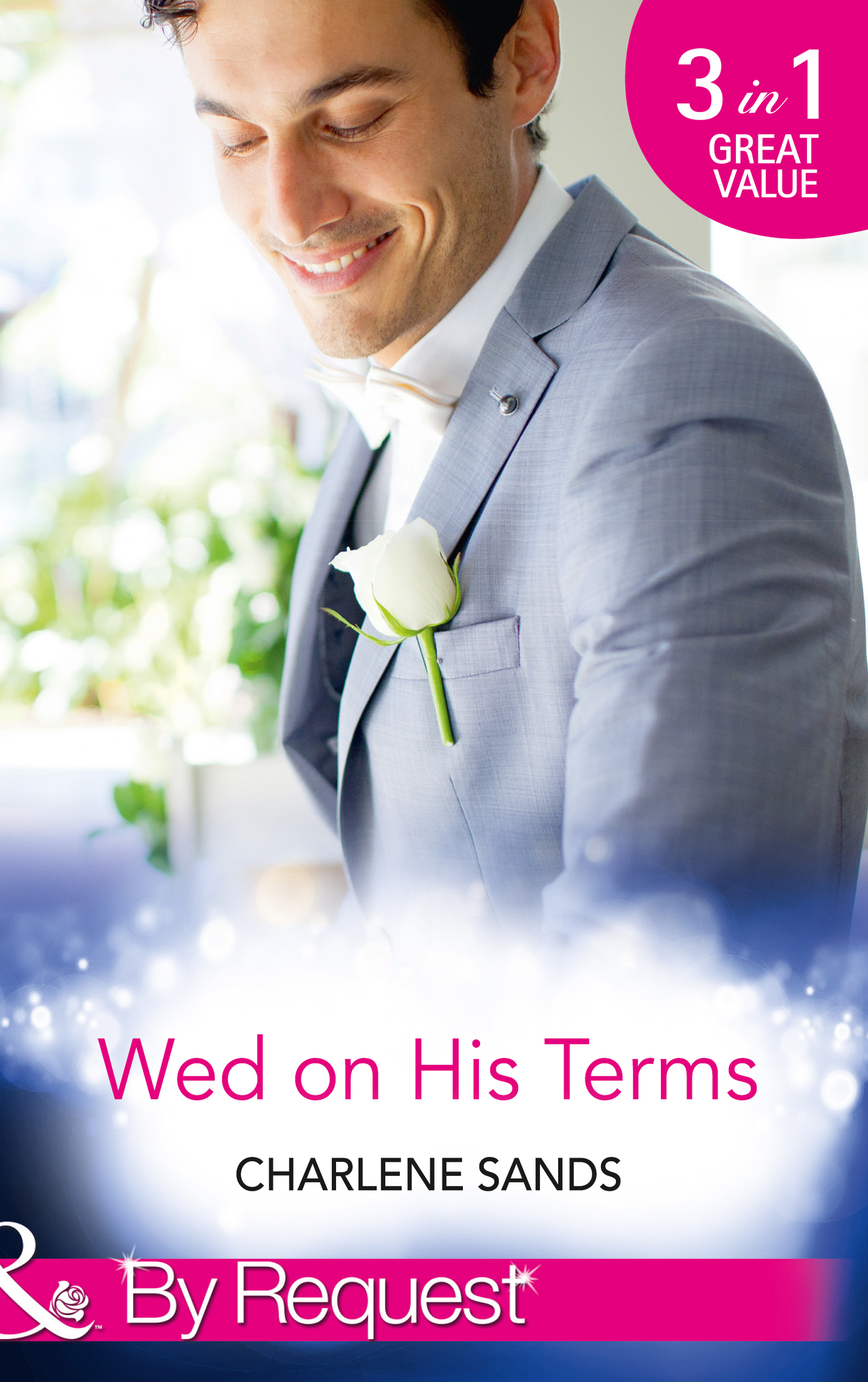Обложка книги «Wed on His Terms: Million-Dollar Marriage Merger»